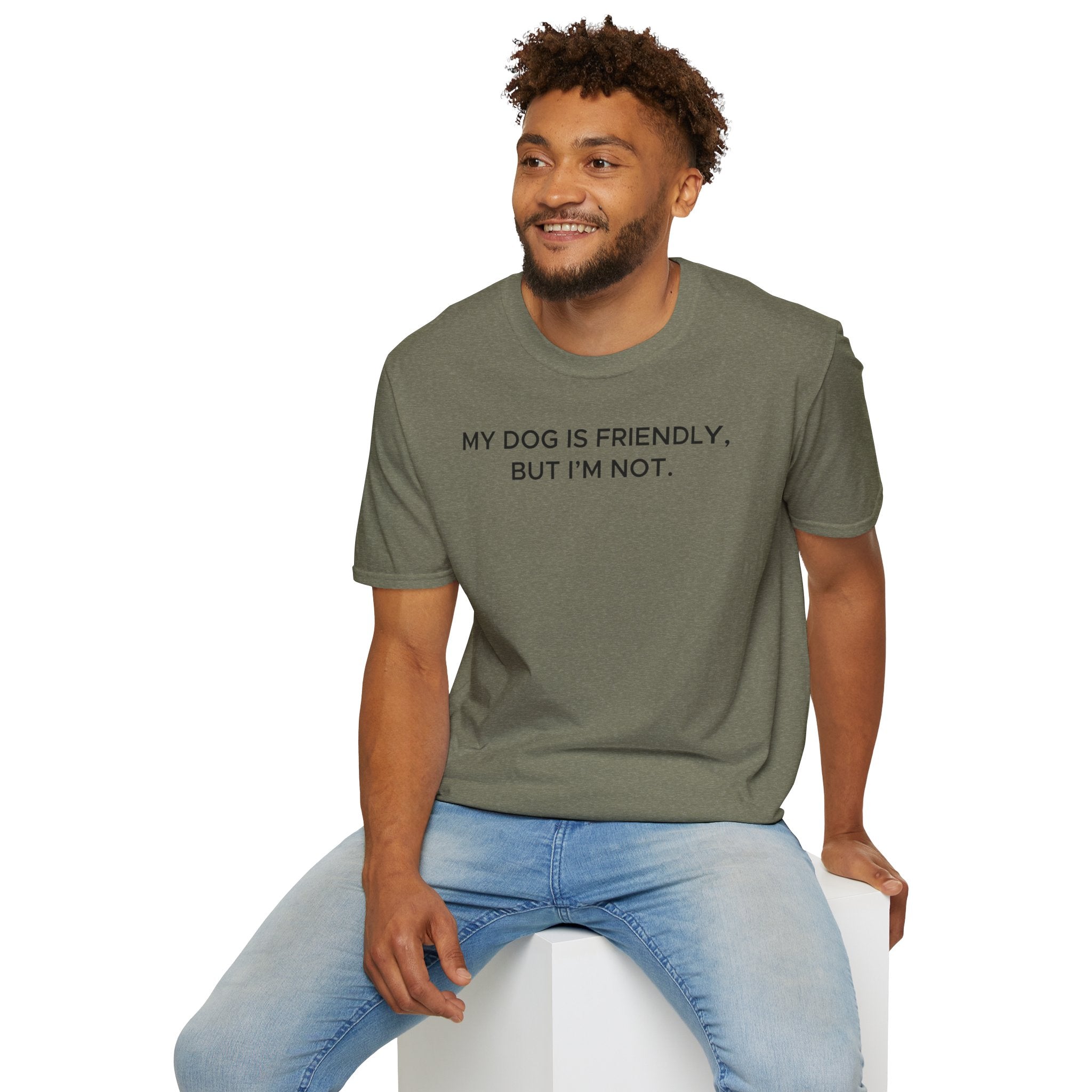 My Dog Is Friendly, But I'm Not T-Shirt | Funny Dog Owner Warning Tee - Deez Teez