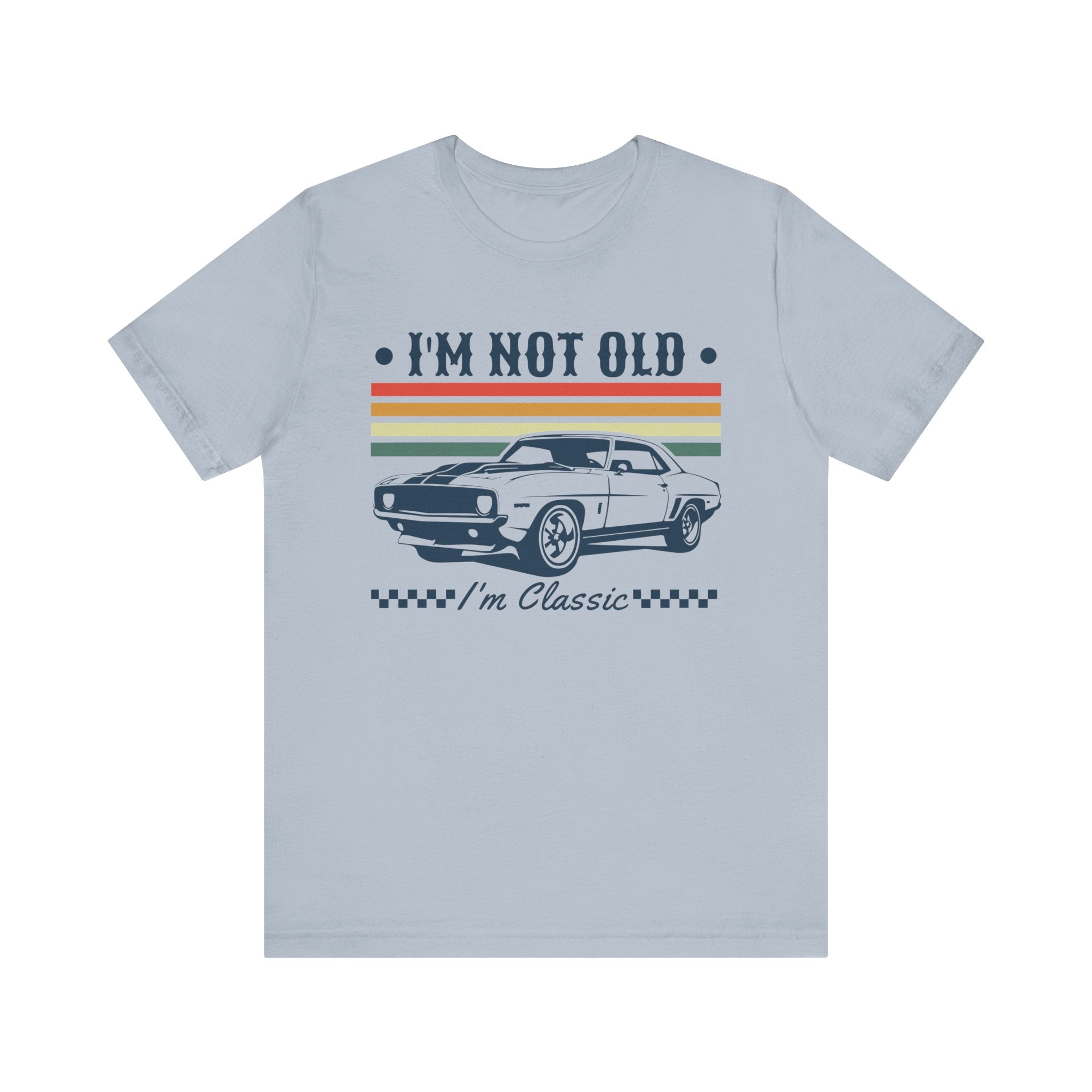 'I'm Not Old, I'm Classic' Car T-Shirt | American Muscle Car Vintage Shirt - Deez Teez