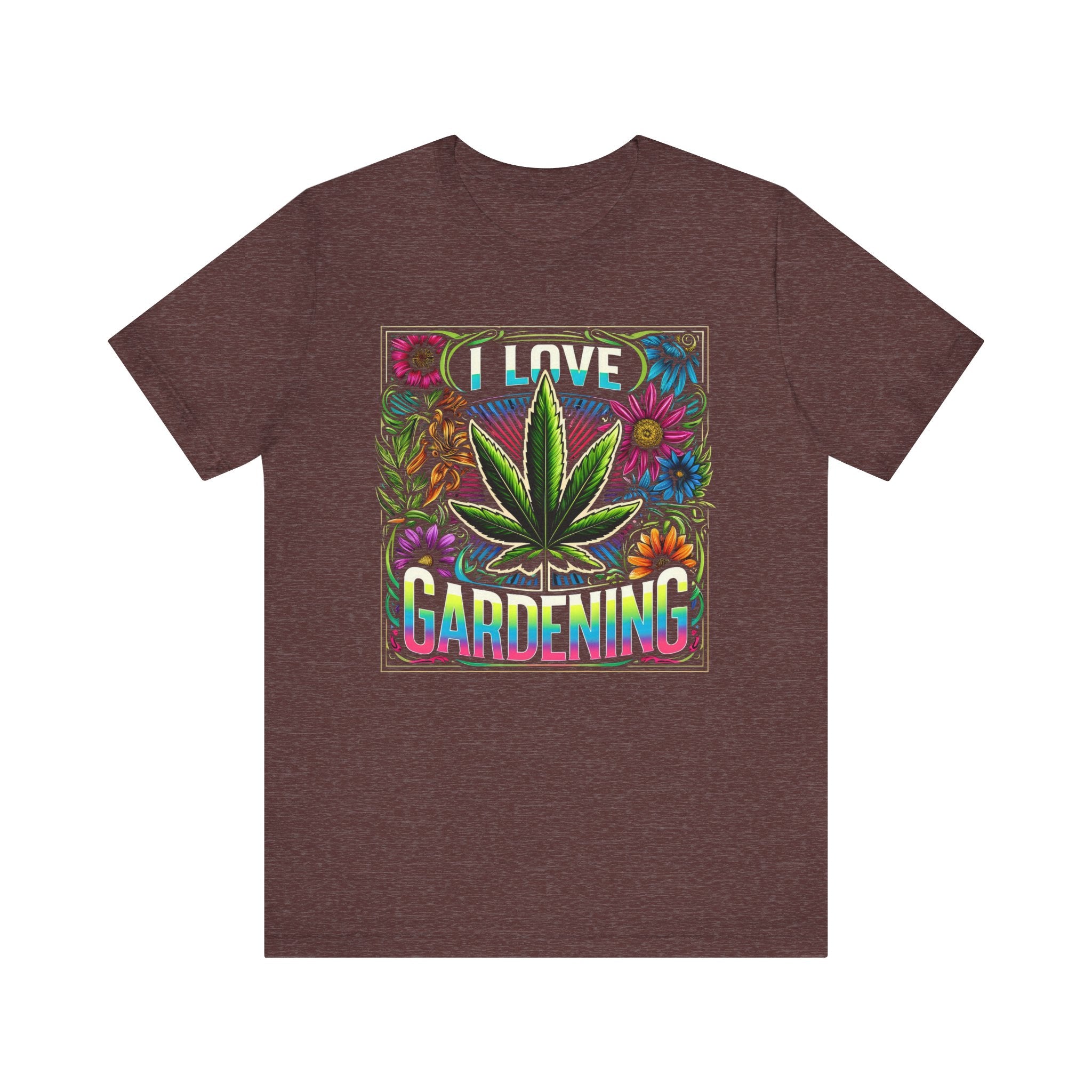 'I Love Gardening' Cannabis Graphic T-Shirt | - Deez Teez