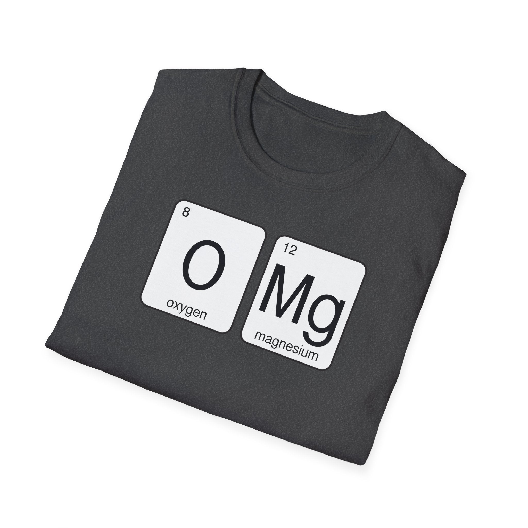 'OMG' Periodic Table Humor T-Shirt | Oxygen Magnesium Elemental Humor Tee - Deez Teez