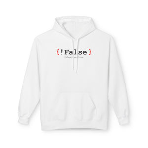 '{ !False } It’s Funny Because It’s True' Coding Hoodie | Software Engineer Apparel - Deez Teez