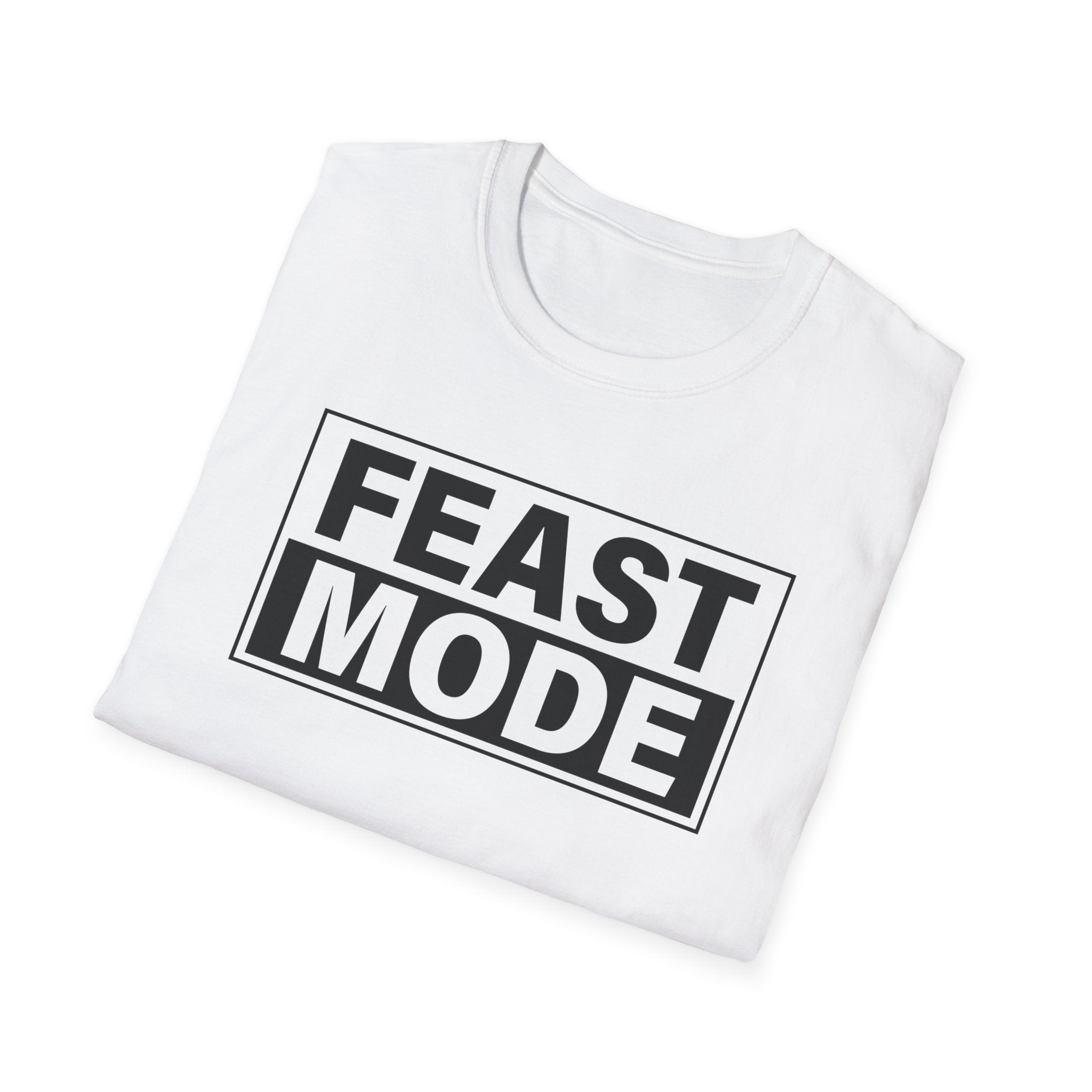 "Feast Mode" T-Shirt – Perfect for Buffet Kings, Holiday Feasts, and Family Dinners - Deez Teez