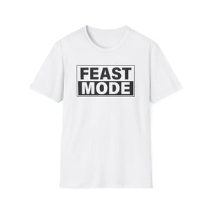 "Feast Mode" T-Shirt – Perfect for Buffet Kings, Holiday Feasts, and Family Dinners - Deez Teez