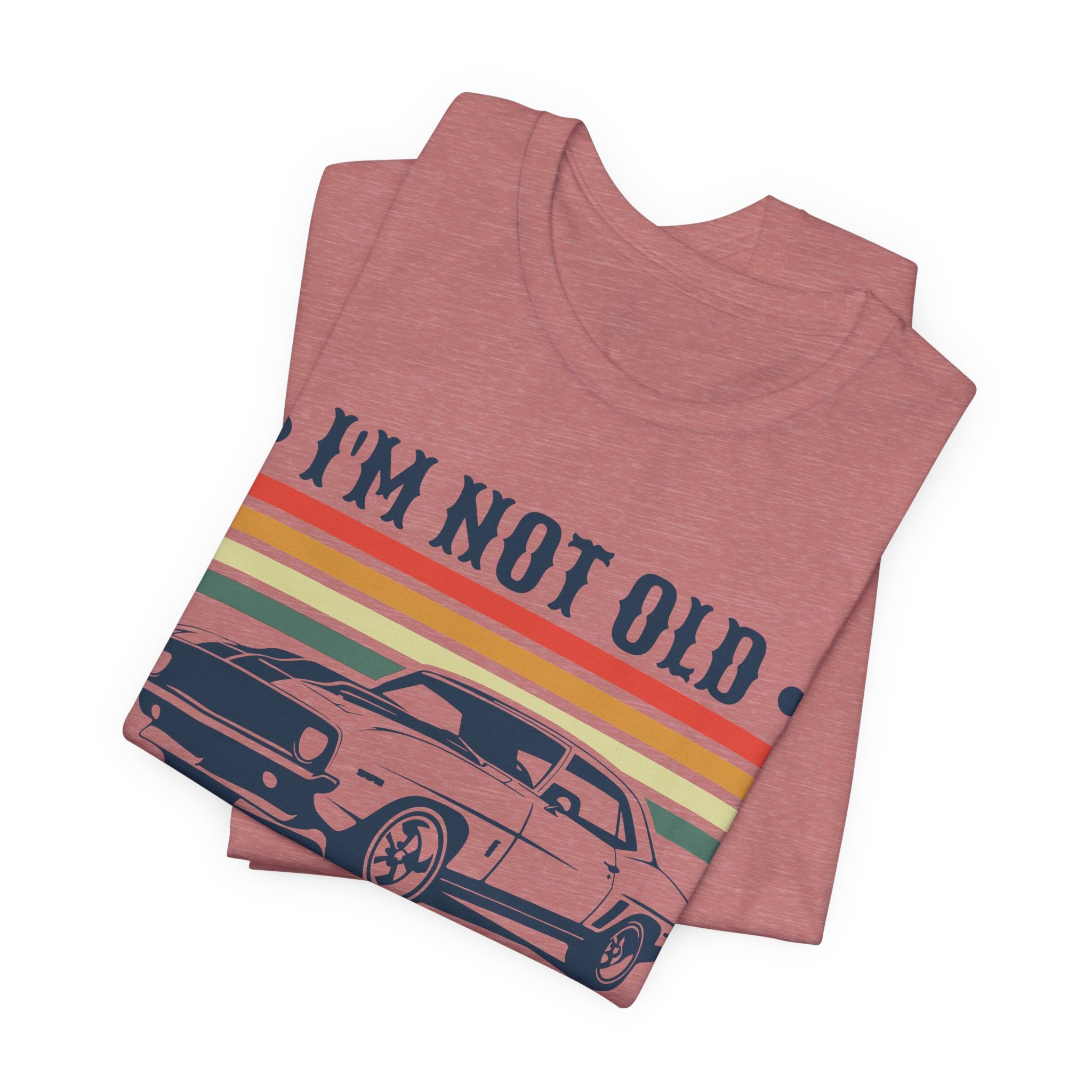 'I'm Not Old, I'm Classic' Car T-Shirt | American Muscle Car Vintage Shirt - Deez Teez