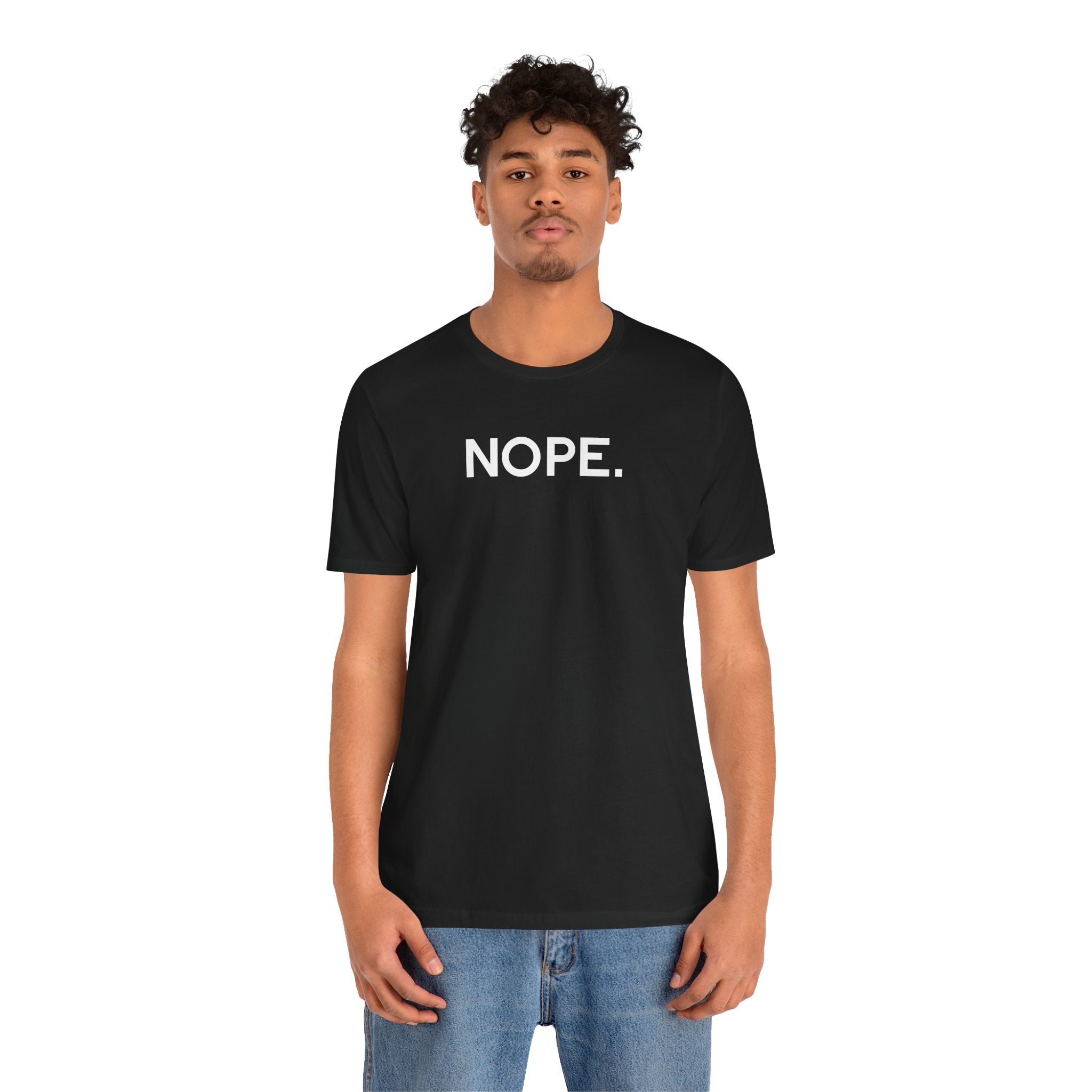 'Nope' Bold Statement Unisex Crewneck T-Shirt - Deez Teez