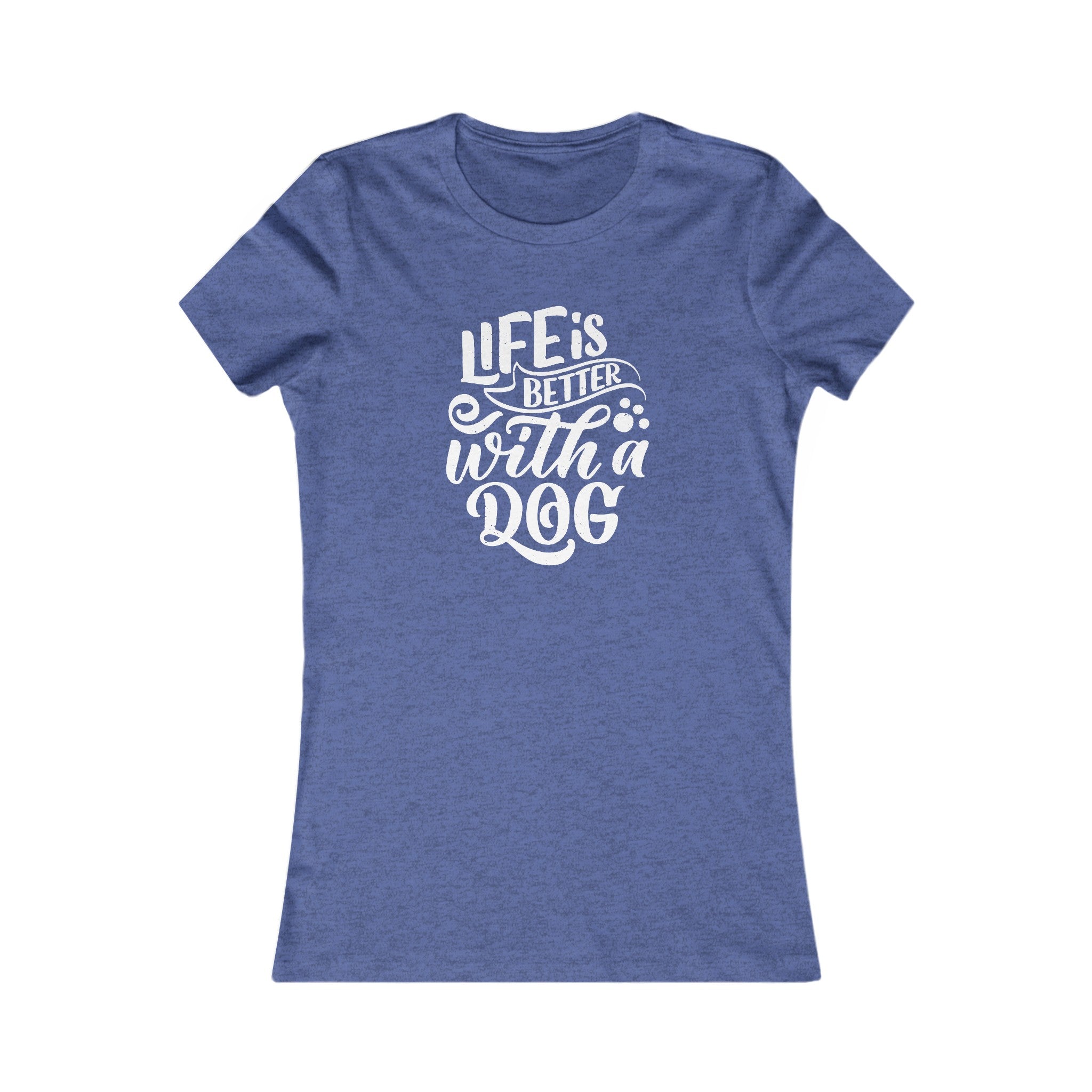 'Life is Better With a Dog' | Women's Pet Lover's Typographic T-Shirt | Dog Companion Gifts - Deez Teez