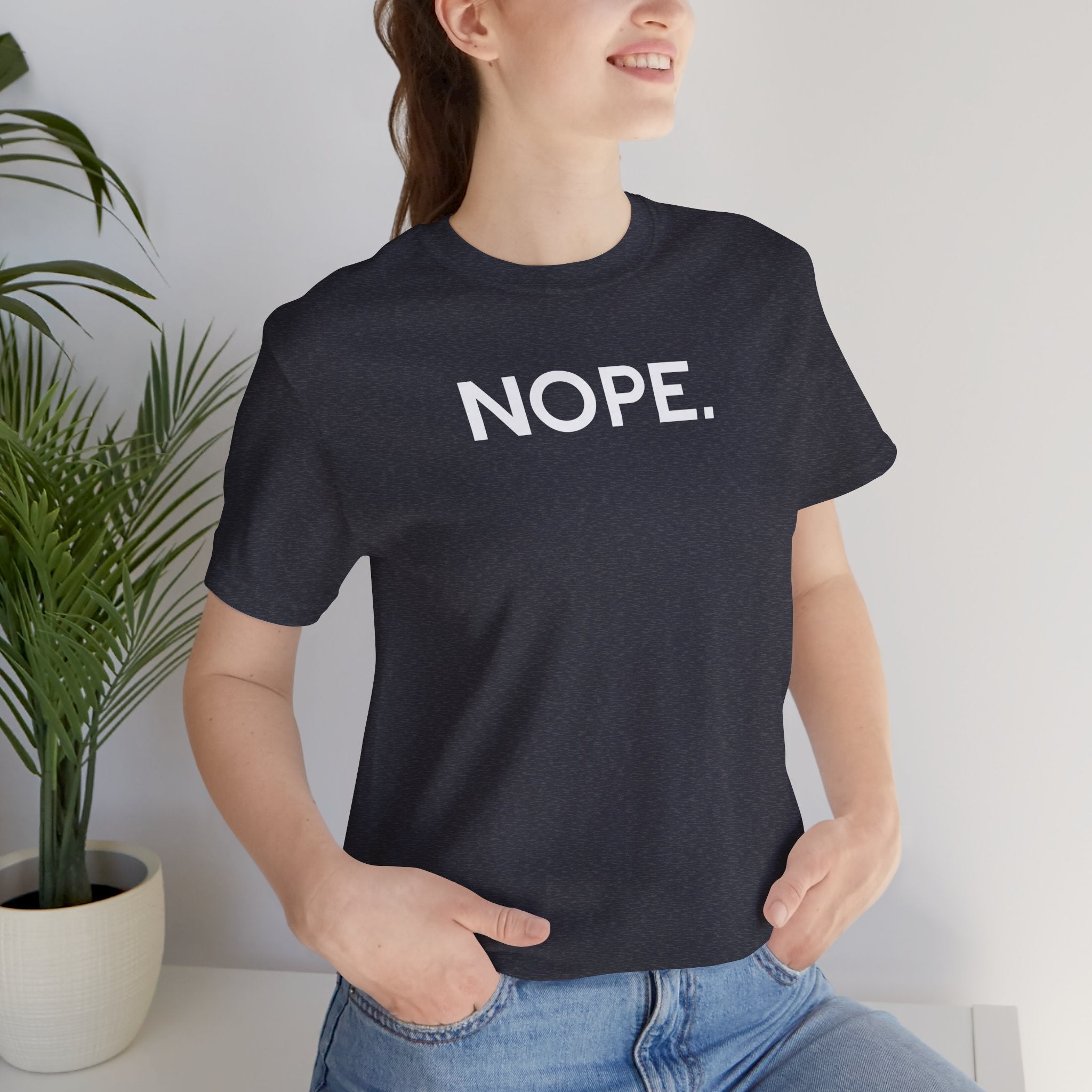 'Nope' Bold Statement Unisex Crewneck T-Shirt - Deez Teez