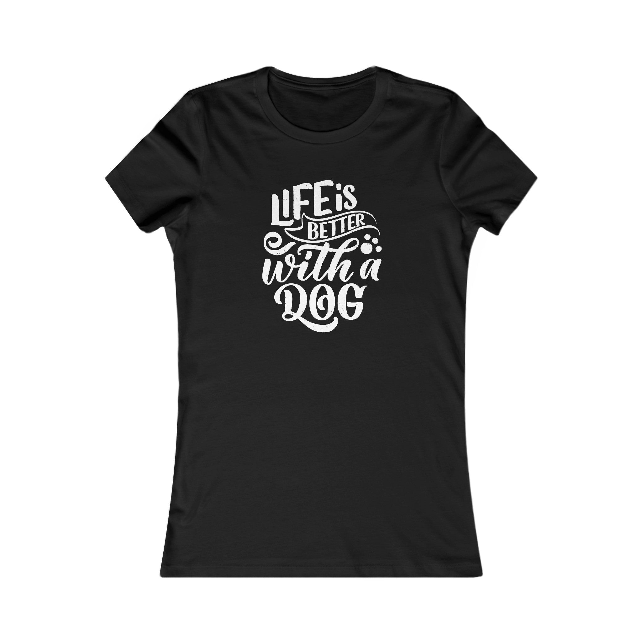 'Life is Better With a Dog' | Women's Pet Lover's Typographic T-Shirt | Dog Companion Gifts - Deez Teez