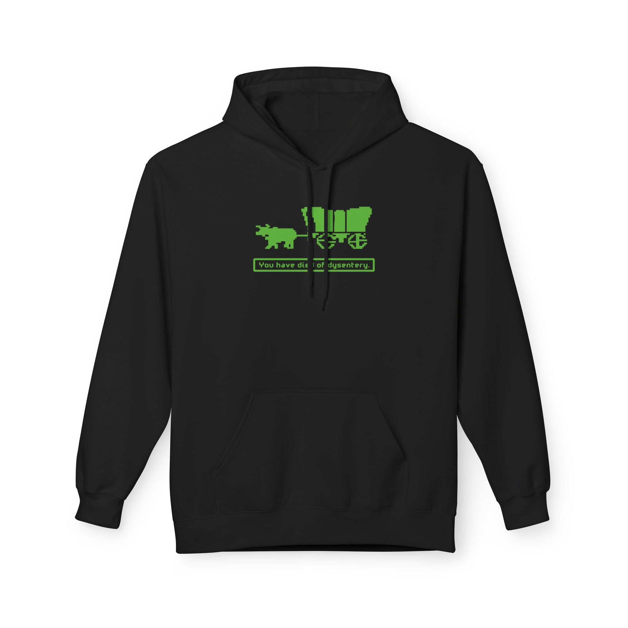 You Have Died of Dysentery Hoodie | Oregon Trail Video Game Classic Sweatshirt - Deez Teez