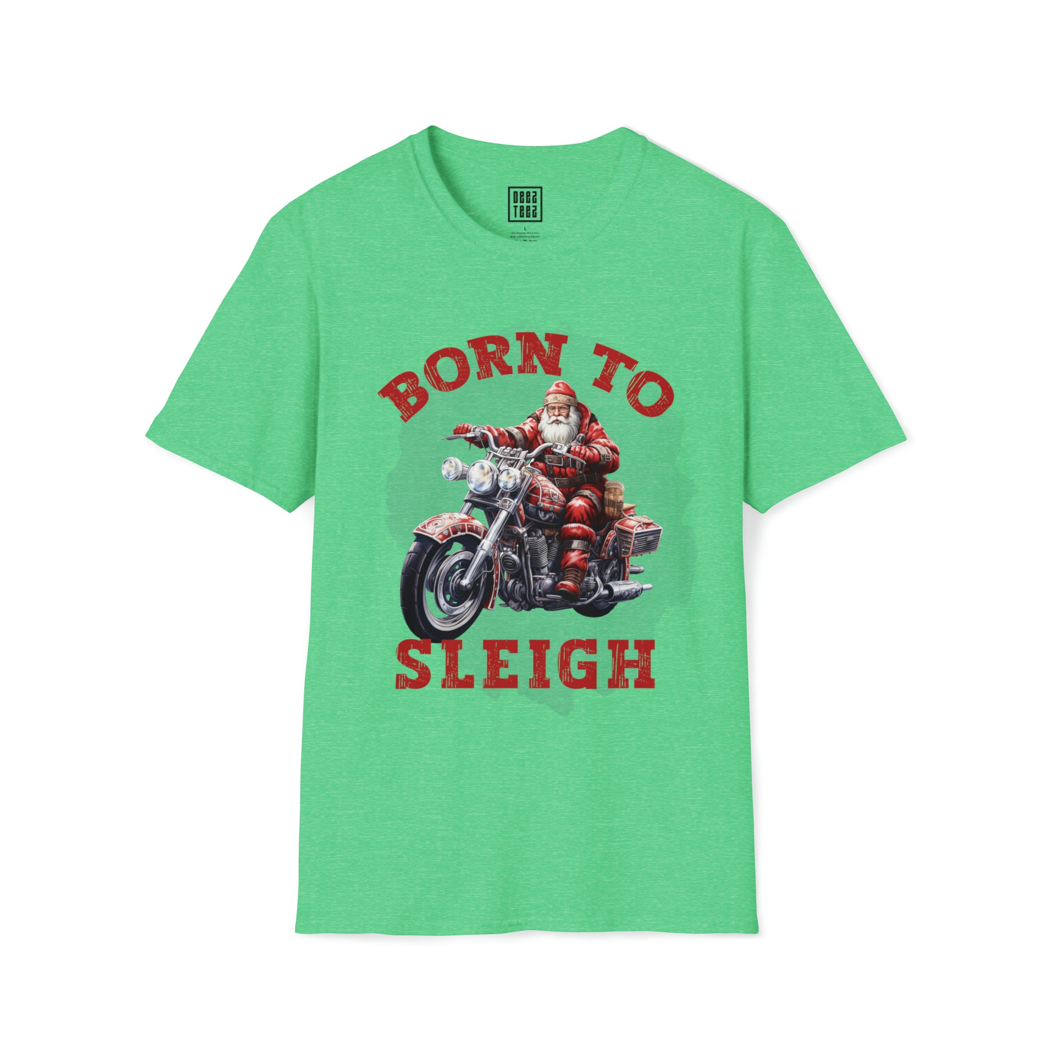 Santa on a Motorcycle T-Shirt | "Born to Sleigh" | Cool Christmas Graphic Shirt | Celebrate the Holidays with Style - Deez Teez