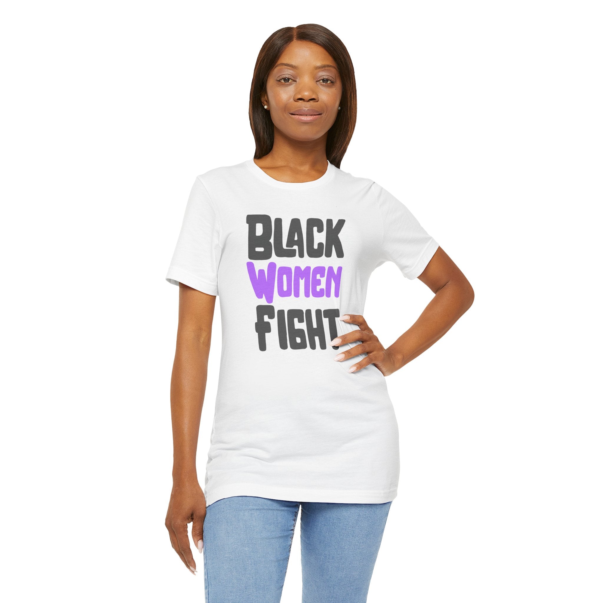 Black Women Fight T-Shirt | Empowerment and Strength Tee - Deez Teez