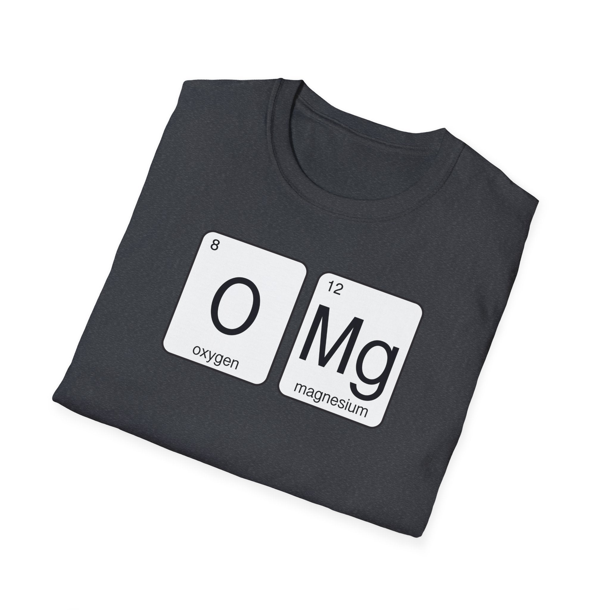 'OMG' Periodic Table Humor T-Shirt | Oxygen Magnesium Elemental Humor Tee - Deez Teez