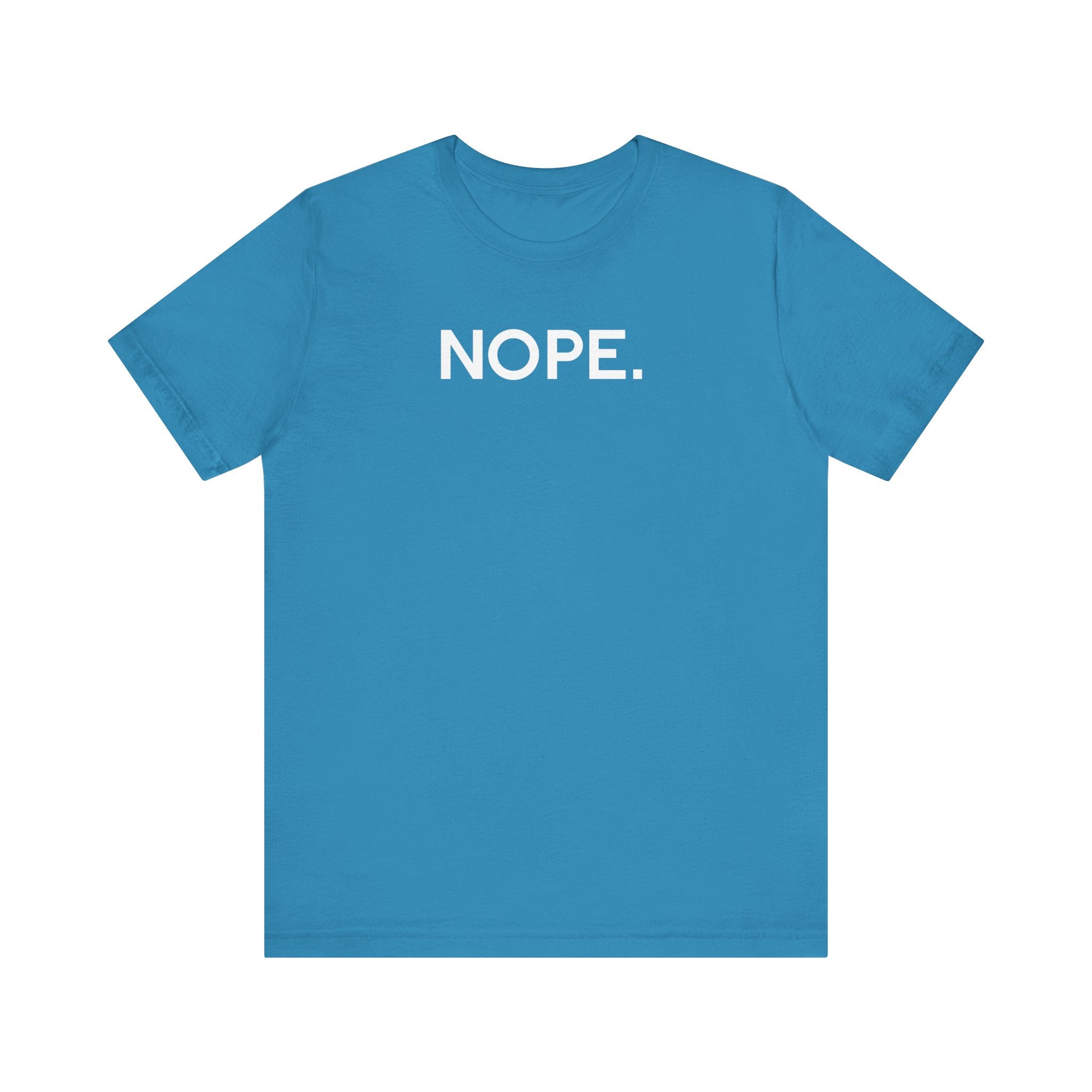 'Nope' Bold Statement Unisex Crewneck T-Shirt - Deez Teez