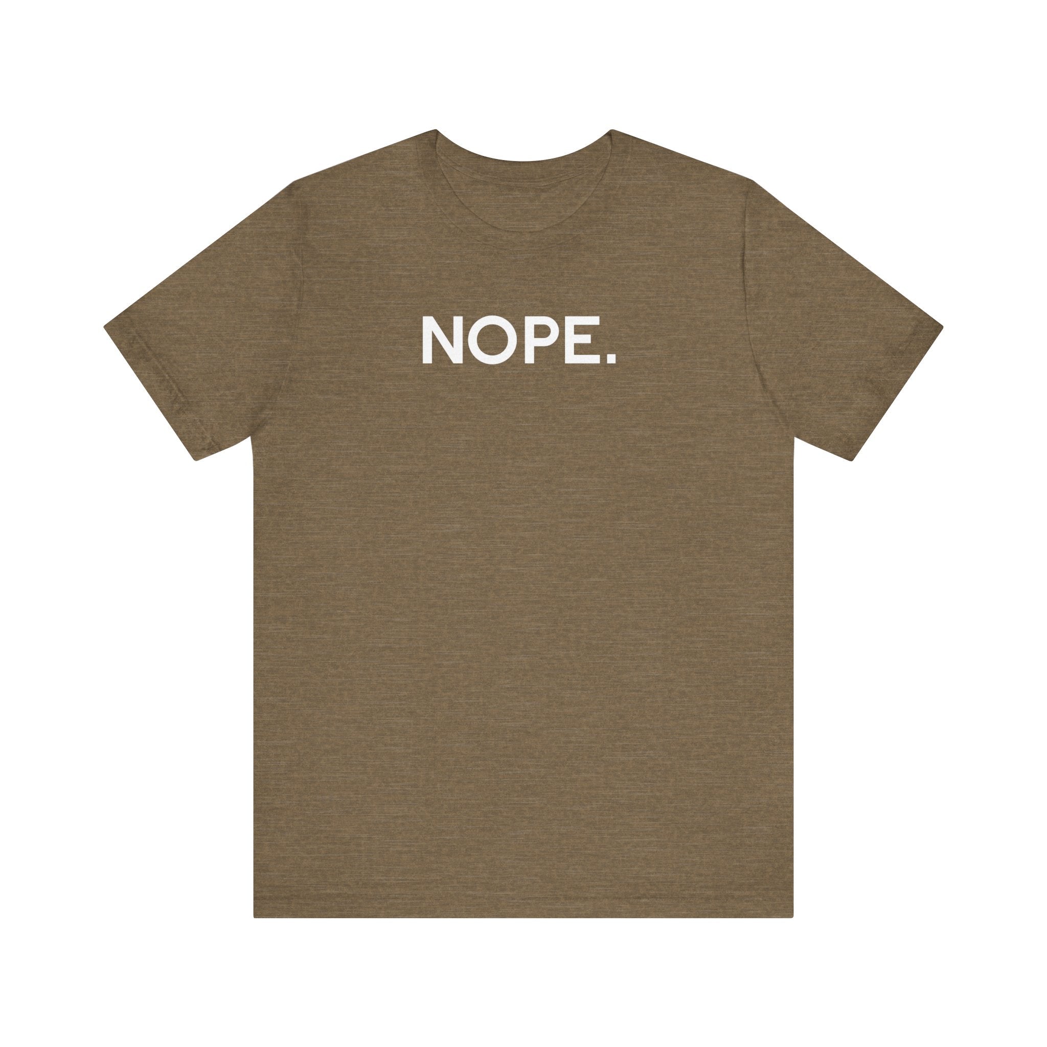 'Nope' Bold Statement Unisex Crewneck T-Shirt - Deez Teez
