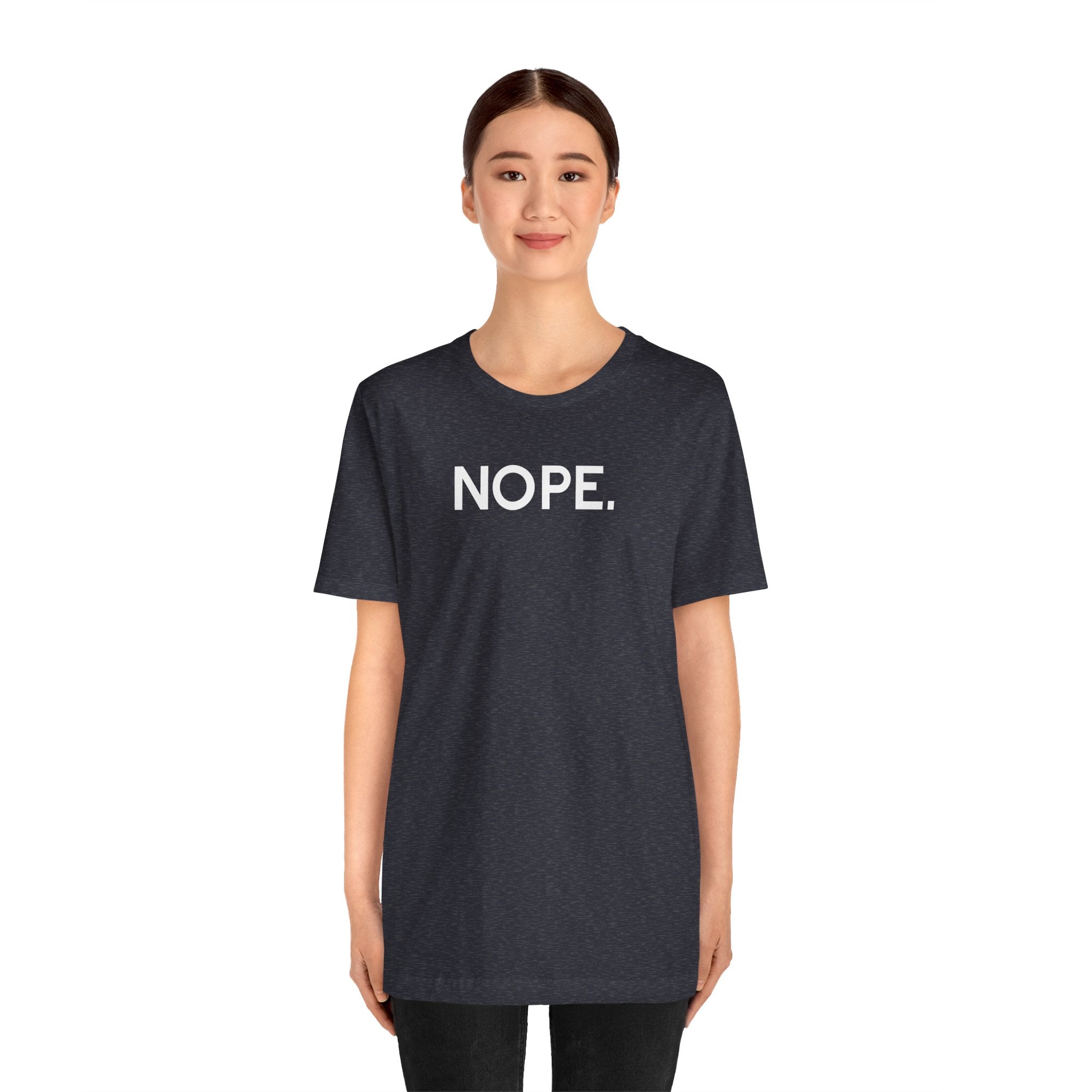 'Nope' Bold Statement Unisex Crewneck T-Shirt - Deez Teez