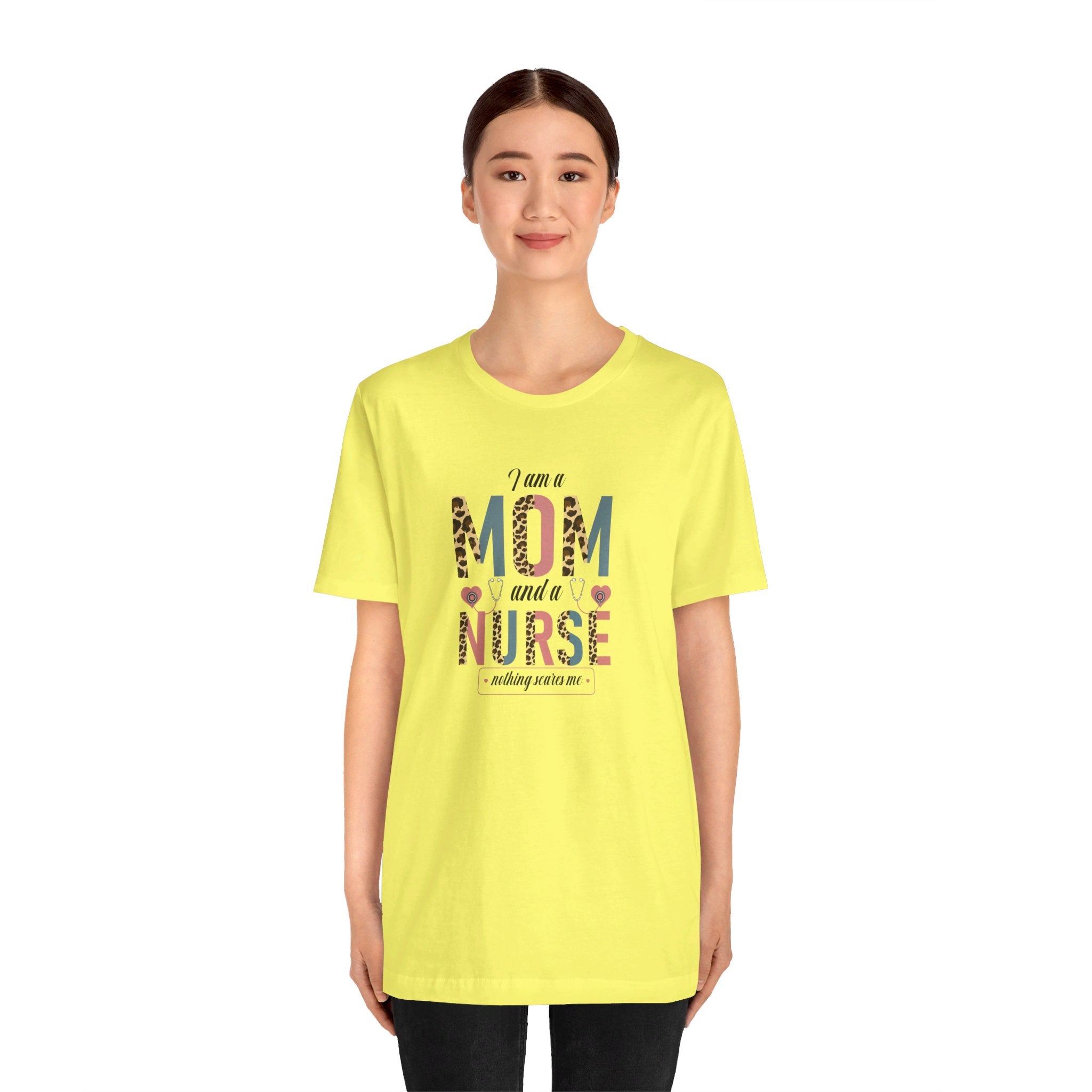 Empowering Mom Nurse T-Shirt | Fearless "I'm a Mom and Nurse, Nothing Scares Me" Tee - Deez Teez