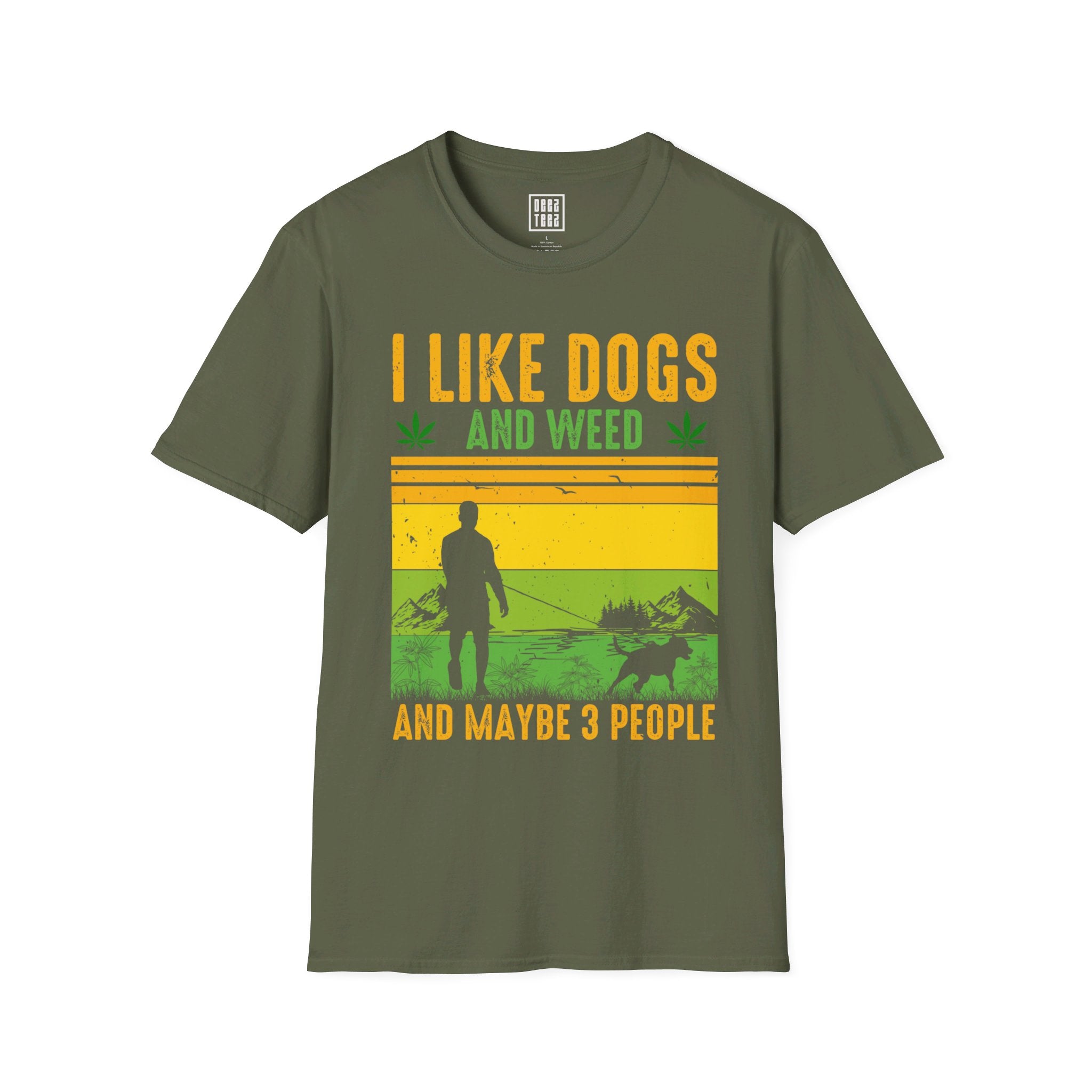 I Like Dogs and Weed, and Maybe 3 People T-Shirt | Funny Pet Lover Shirt - Deez Teez