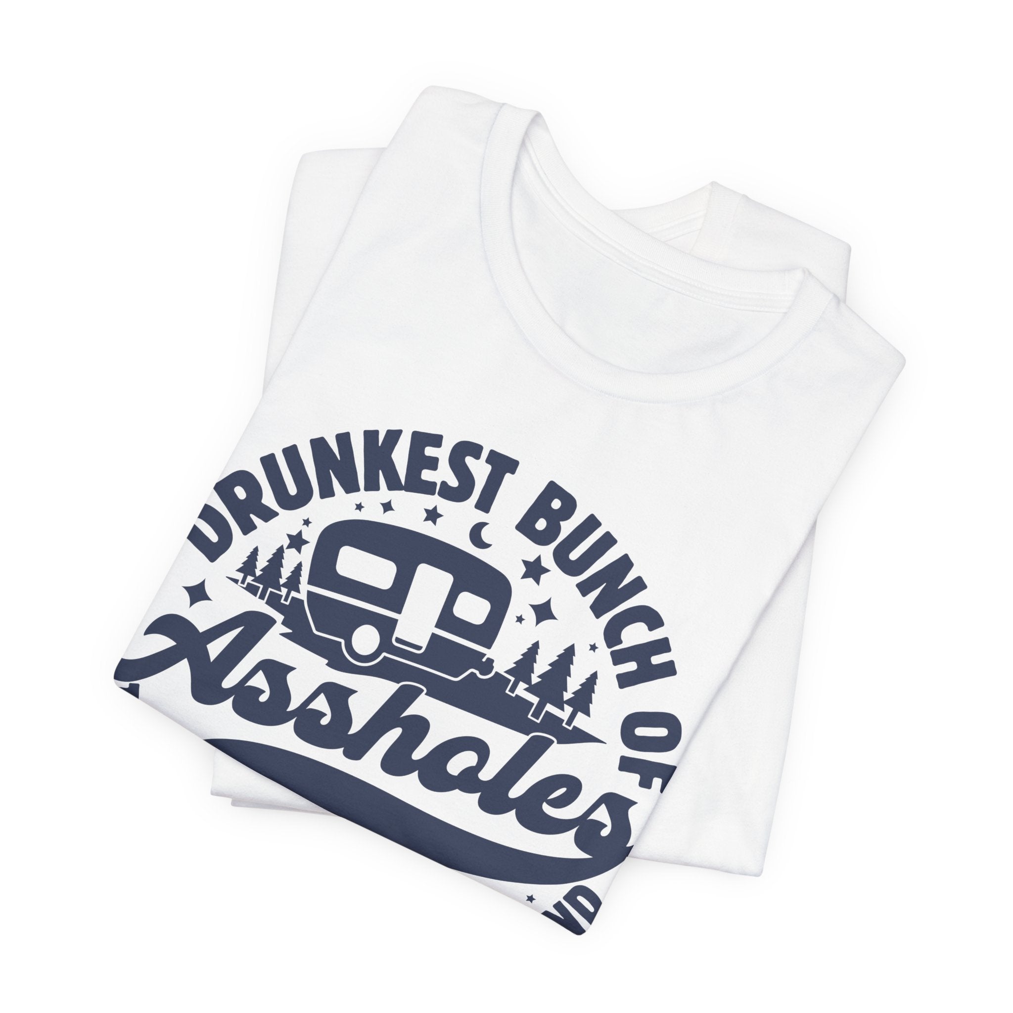 Drunkest Bunch in the Campground T-Shirt | Camper Humor Tee - Deez Teez