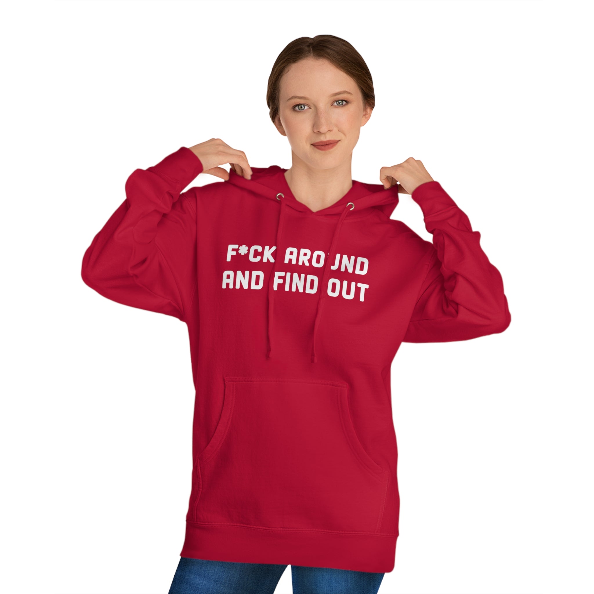 'F*CK Around And Find Out' Bold Statement Unisex Hooded Sweatshirt - Deez Teez