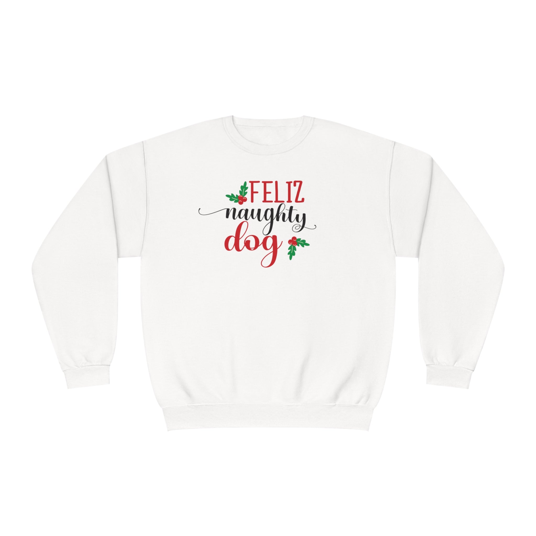 'Feliz Naughty Dog' Funny Christmas Unisex NuBlend® Crewneck Sweatshirt - Deez Teez