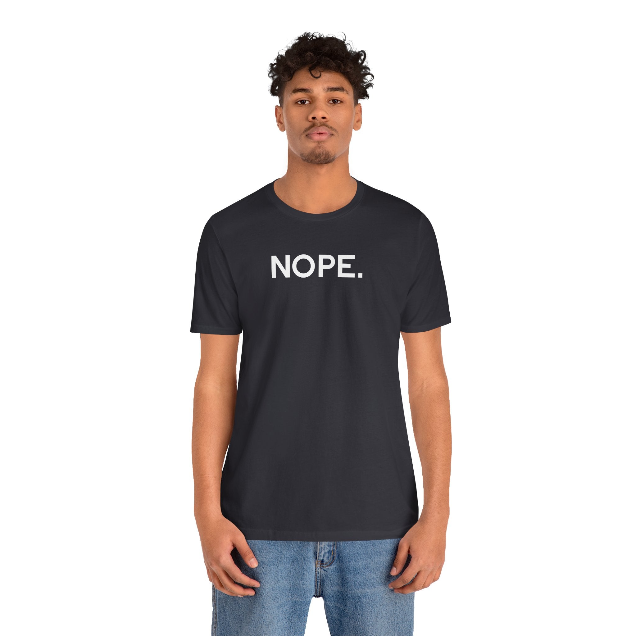 'Nope' Bold Statement Unisex Crewneck T-Shirt - Deez Teez
