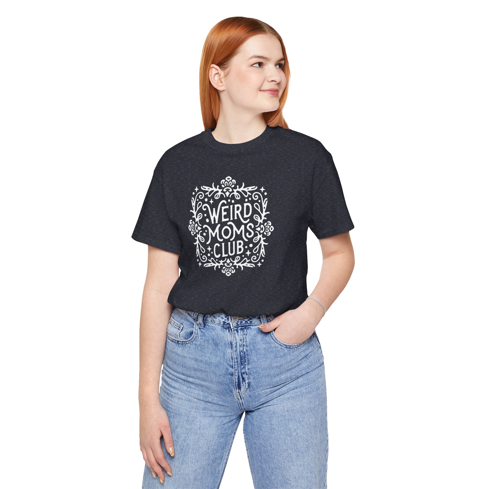 Weird Mom’s Club T-Shirt | Fun and Unique Mom Life Tee