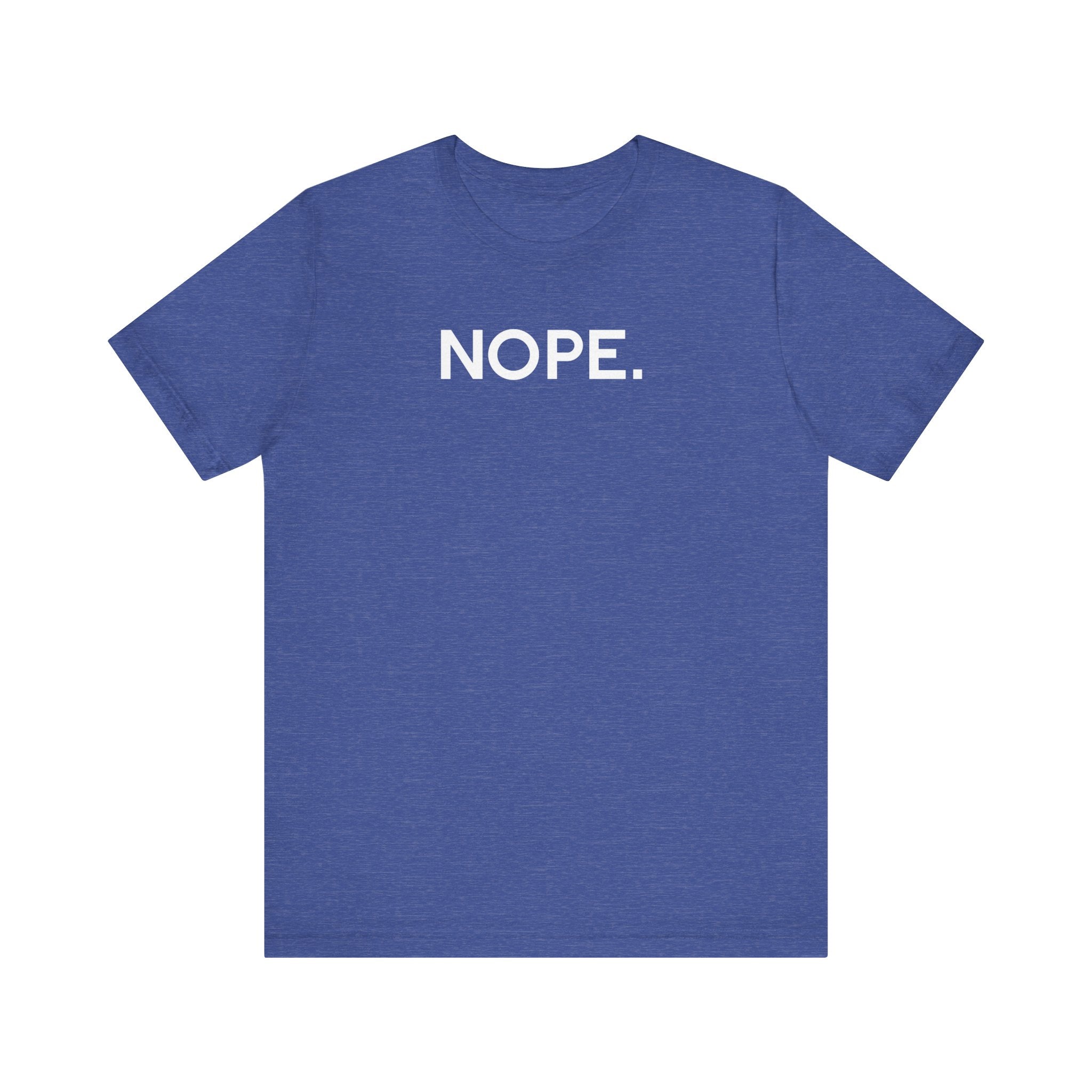 'Nope' Bold Statement Unisex Crewneck T-Shirt - Deez Teez