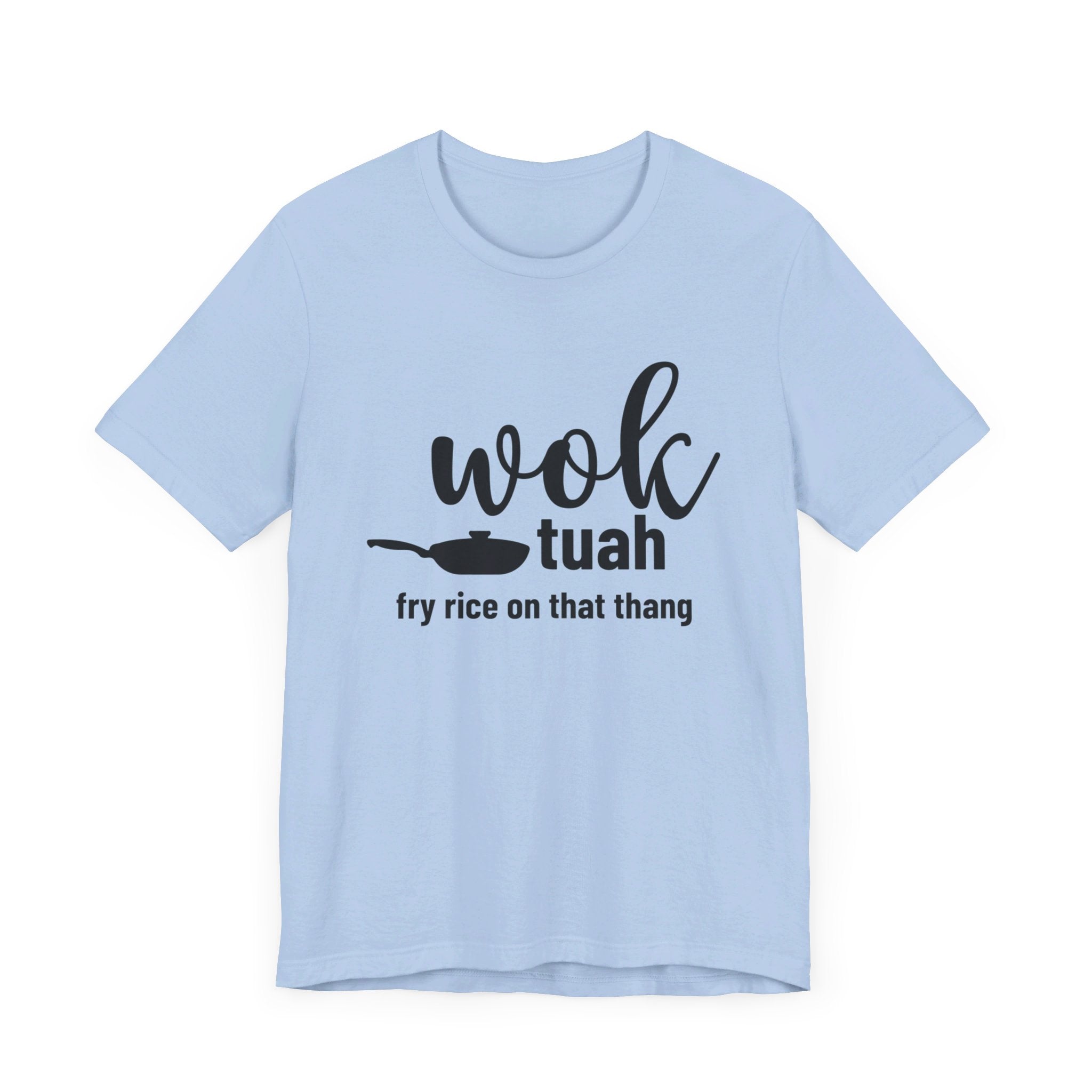 Wok Tuah Fry Rice In That Thang Pun Tee | Hawk Tuah Parody Meme T-Shirt - Deez Teez