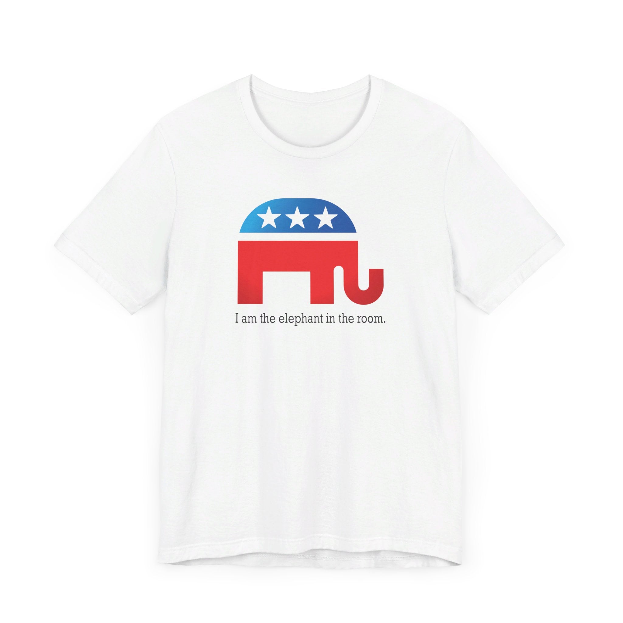 I am the Elephant in the Room (Republican Party) - Unisex Jersey Short Sleeve T-Shirt - Deez Teez