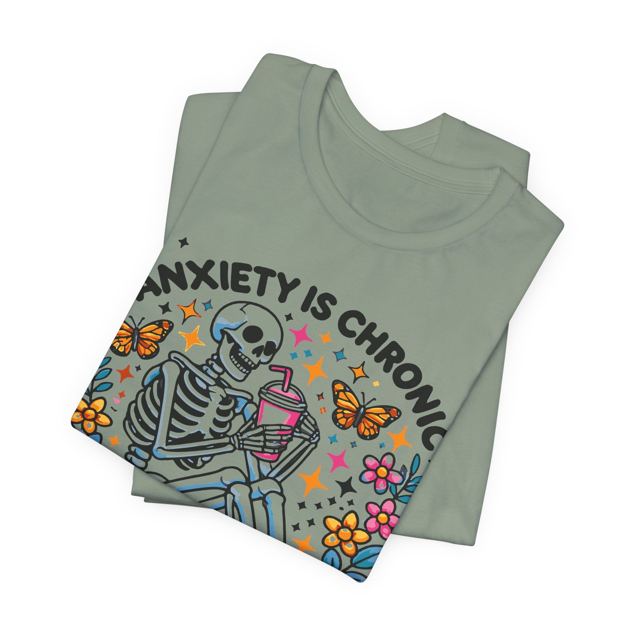 'Anxiety Is Chronic' Graphic T-Shirt - Deez Teez