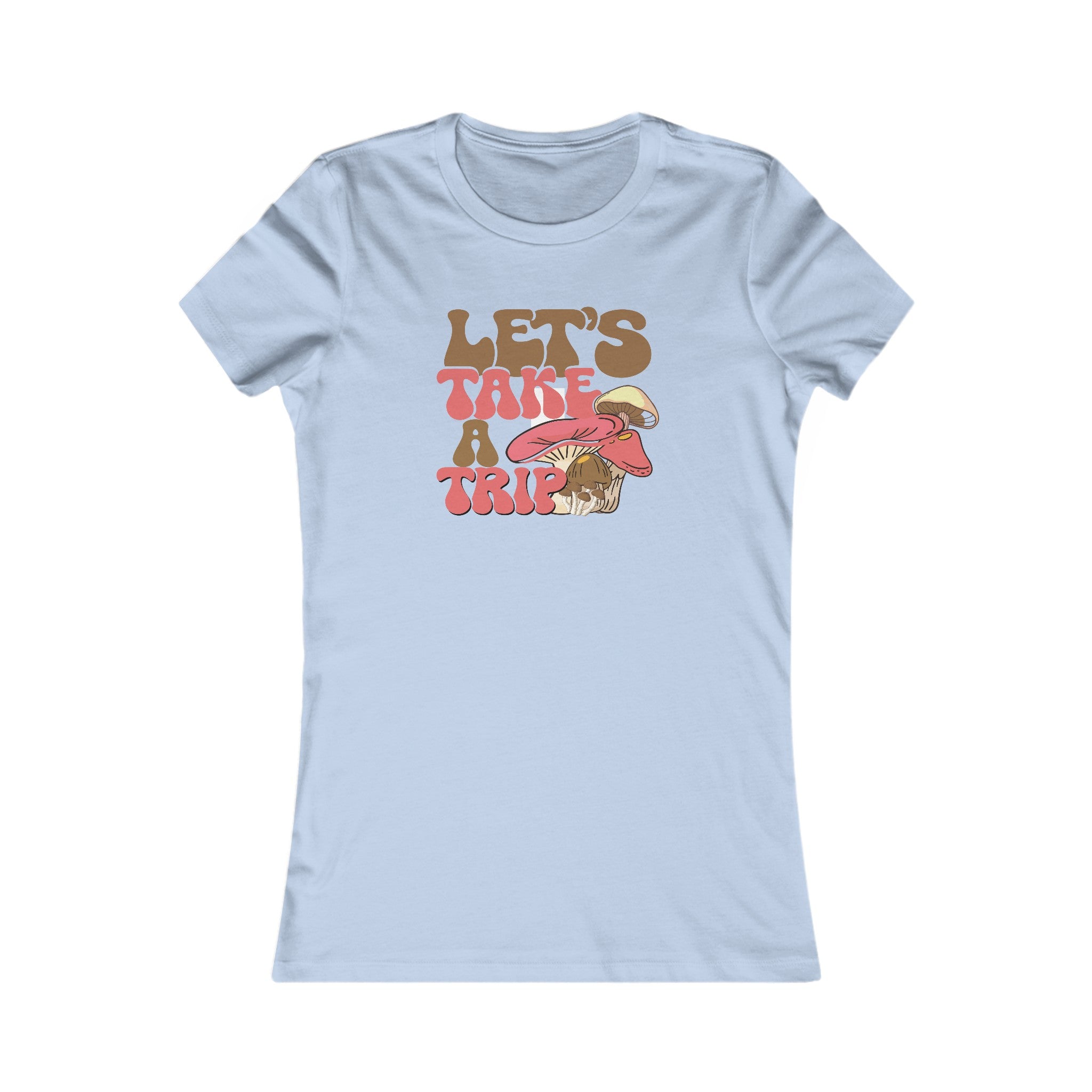 'Let's Take a Trip' T-Shirt | Mushroom Graphic Women's Tee - Deez Teez