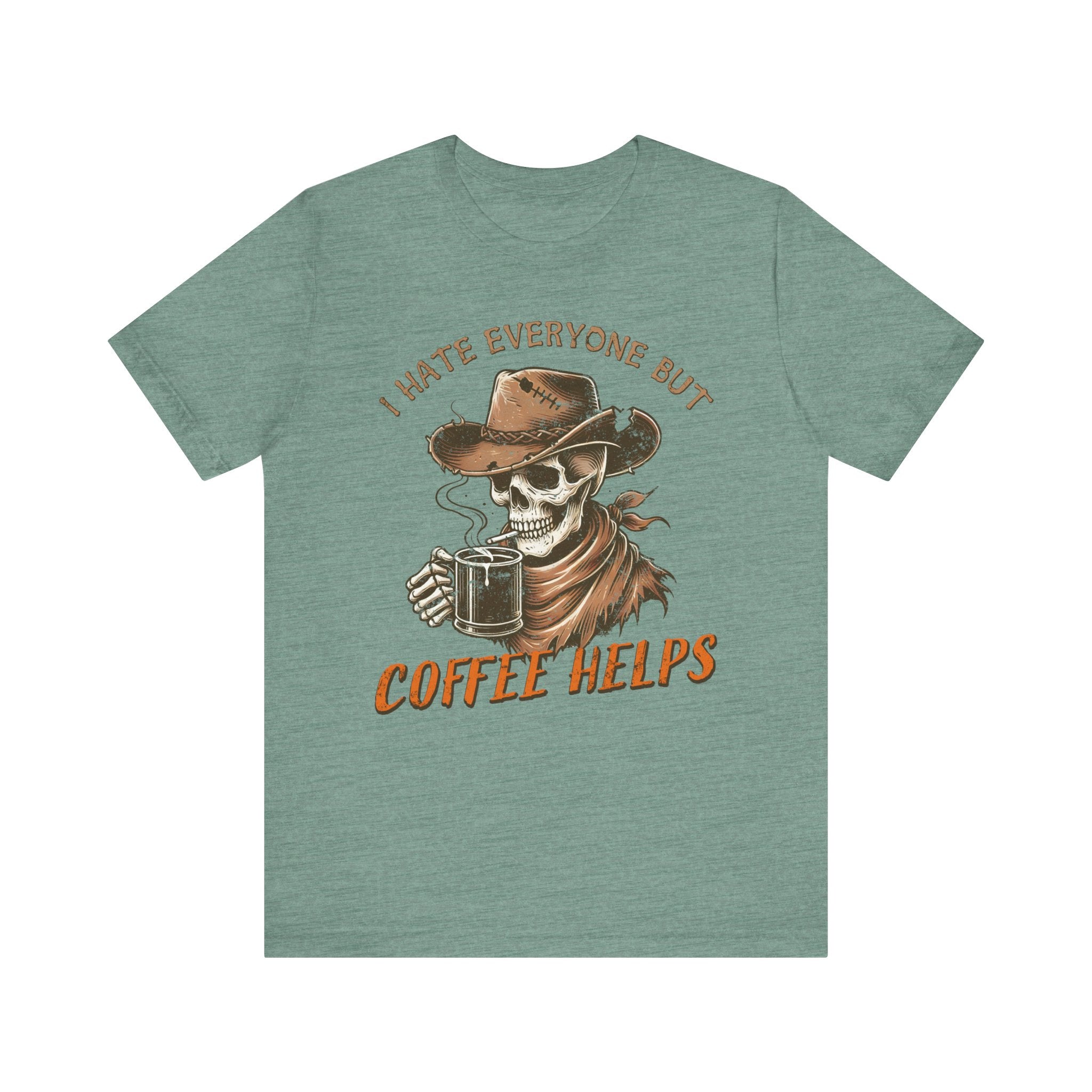 'I Hate Everyone But Coffee Helps' Graphic T-shirt - Deez Teez