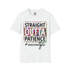 Straight Outta Patience, #momlife T-shirt | Hilarious Motherhood Shirt | Parenting Humor Tee - Deez Teez