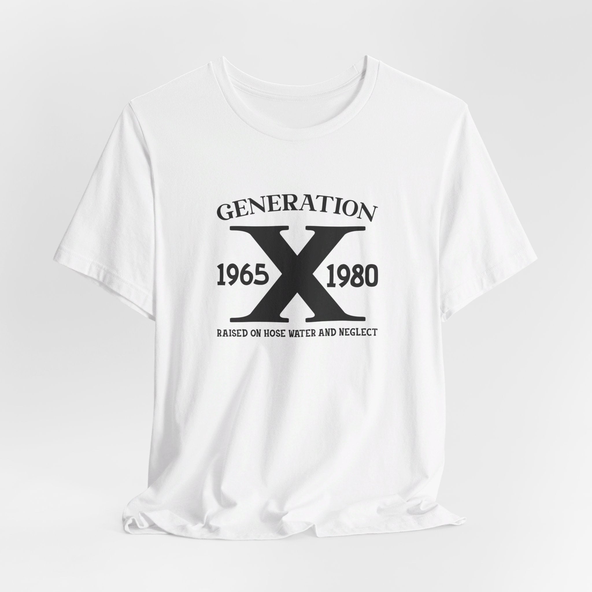 Generation X Best Gen T-Shirt | 1965-1980 - Deez Teez