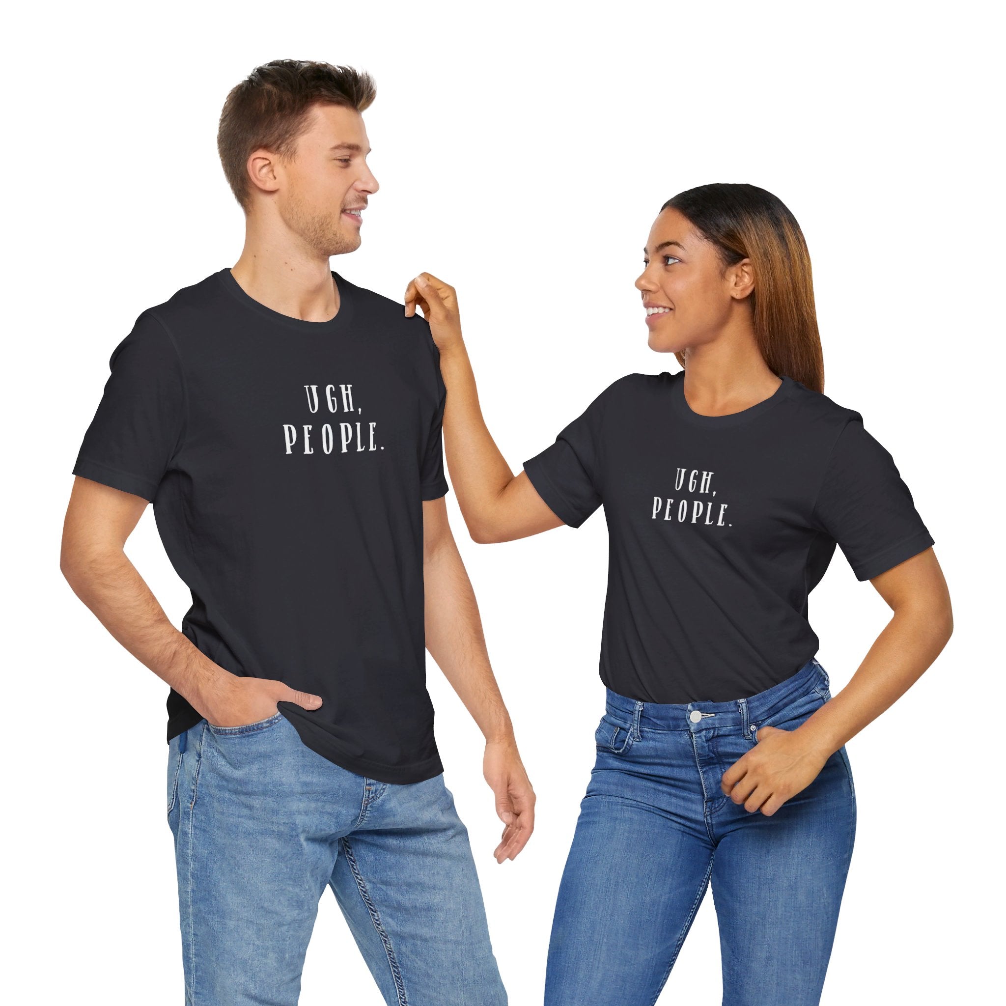 'Ugh, People' Introvert T-Shirt | Perfect for Introverts and Quiet Souls | Customer Service Tee - Deez Teez