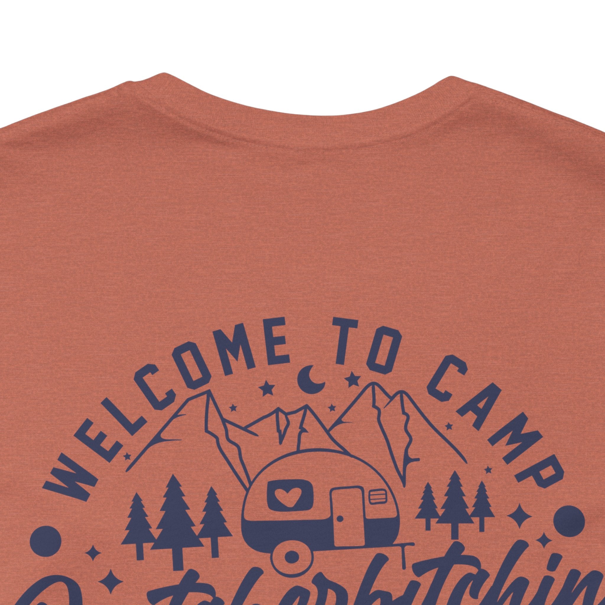 Camp Quitcherbitchin T-Shirt | Happy Camper Tee - Deez Teez