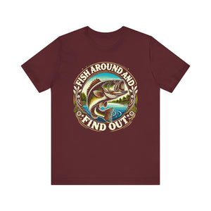 'Fish Around and Find Out' Angler's T-Shirt | Fisherman FAFO T-Shirt - Deez Teez