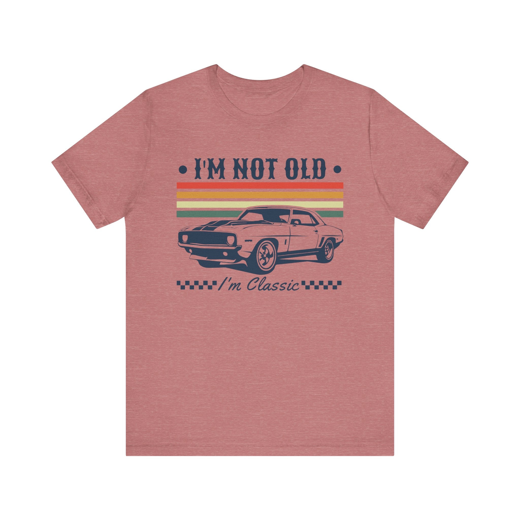 'I'm Not Old, I'm Classic' Car T-Shirt | American Muscle Car Vintage Shirt - Deez Teez