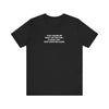 'Don't Ask What I Do For Fun' Funny Quote T-Shirt - Deez Teez