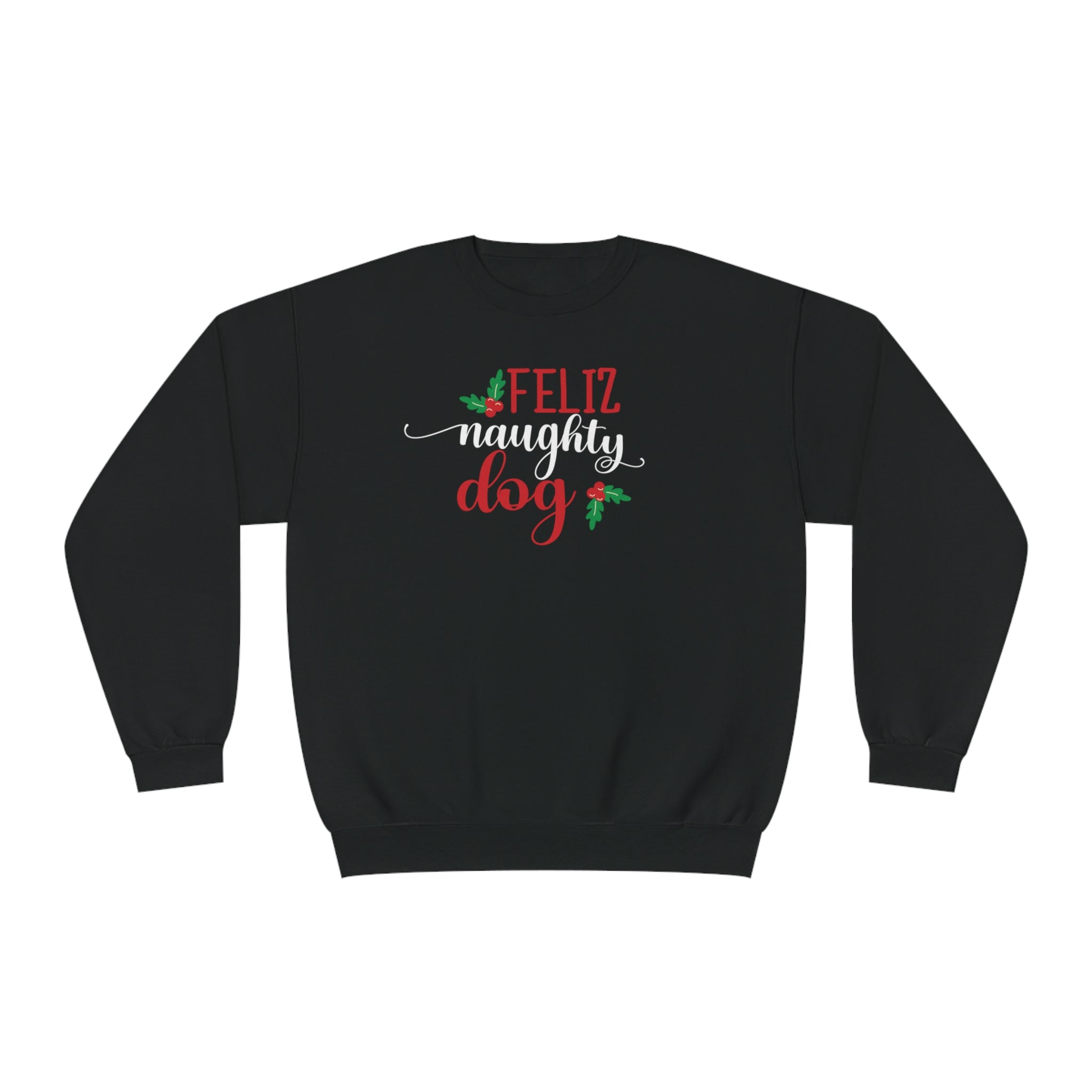 'Feliz Naughty Dog' Funny Christmas Unisex NuBlend® Crewneck Sweatshirt - Deez Teez