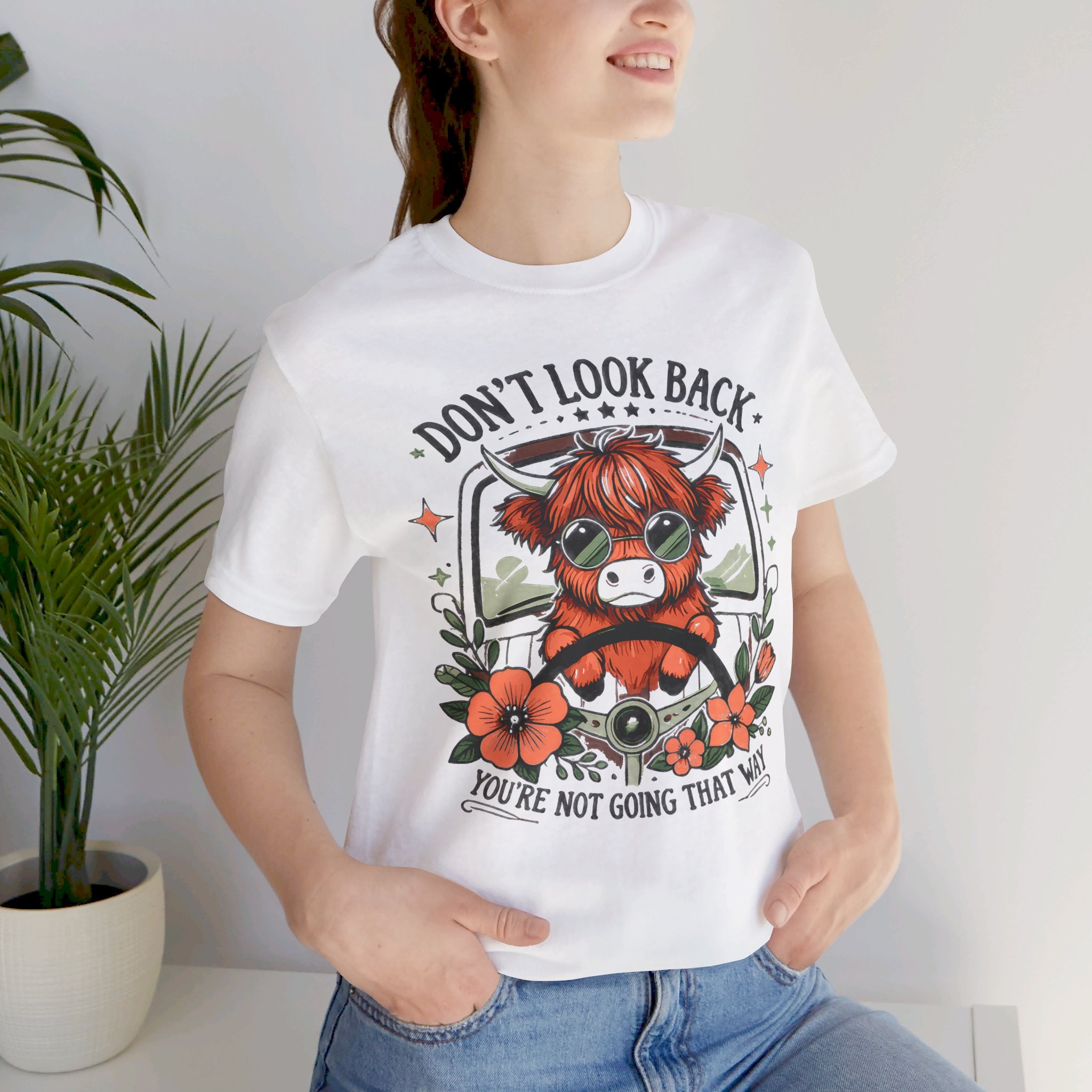 'Don't Look Back You're Not Going That Way' Graphic Motivational Quote T-Shirt - Deez Teez