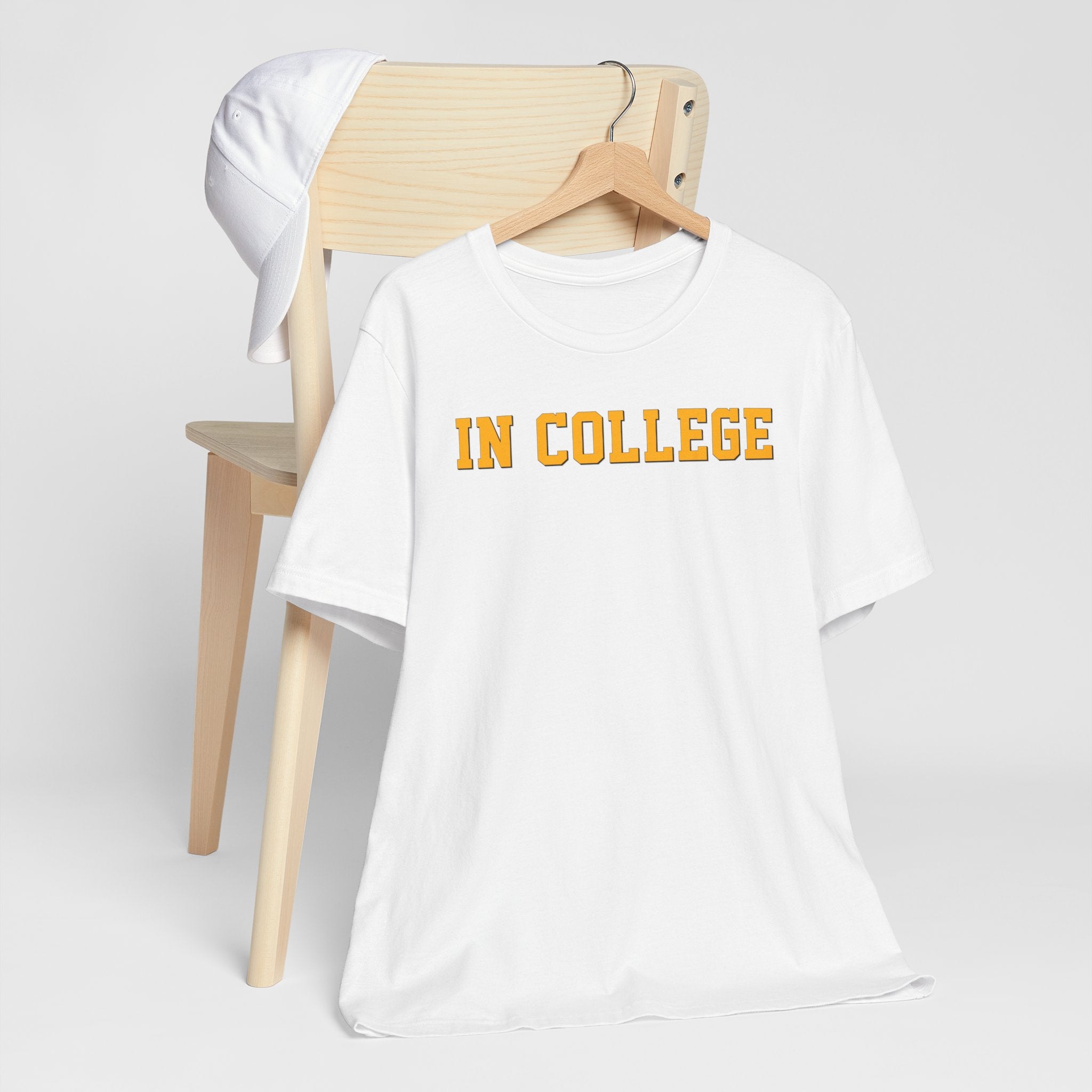 "In College" T-Shirt | Funny Student Life Tee