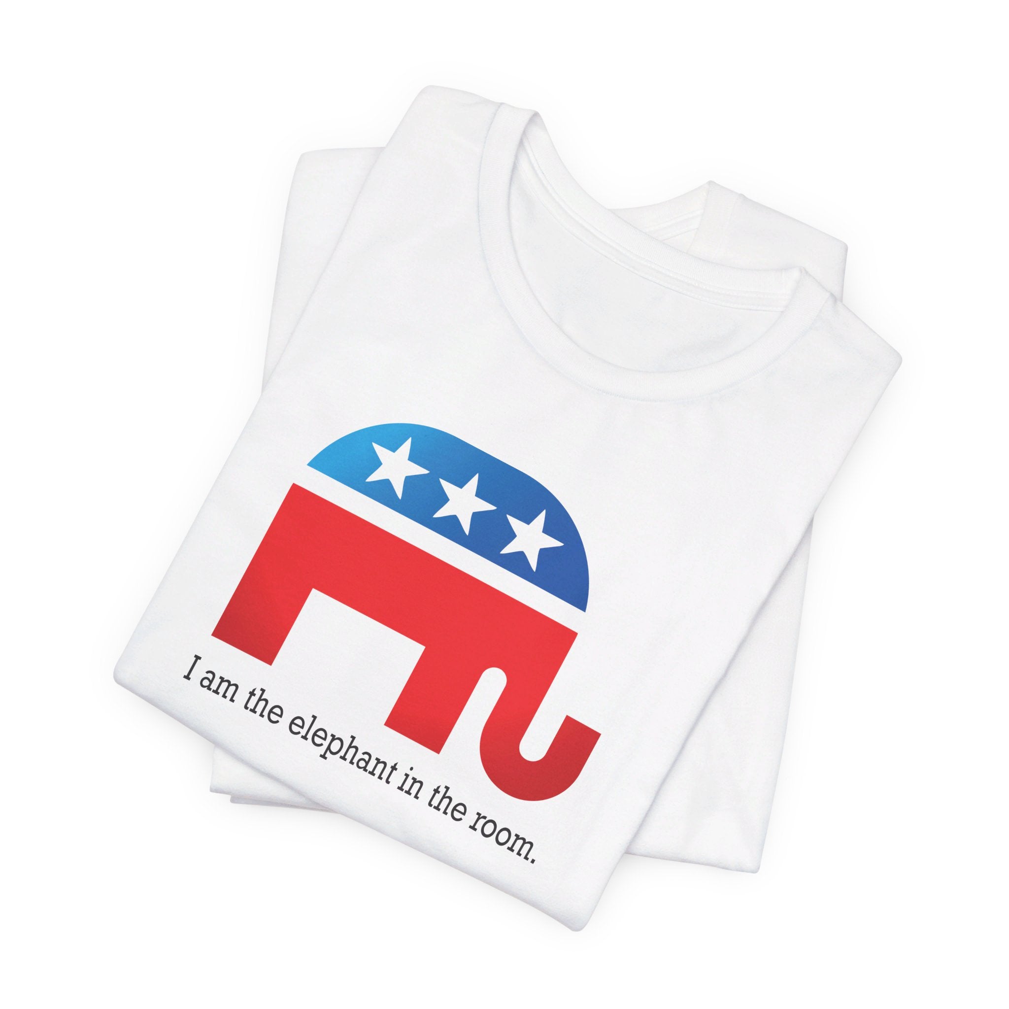 I am the Elephant in the Room (Republican Party) - Unisex Jersey Short Sleeve T-Shirt - Deez Teez