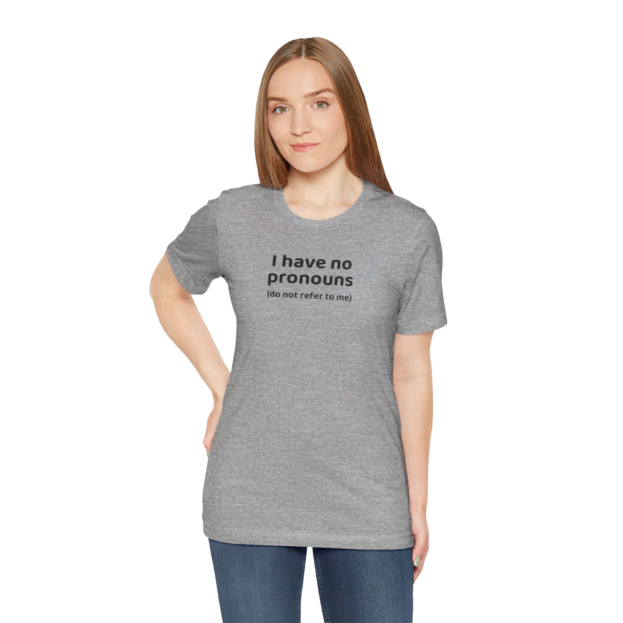 I Have No Pronouns (Do Not Refer To Me) T-Shirt | Relatable Introvert Clapback