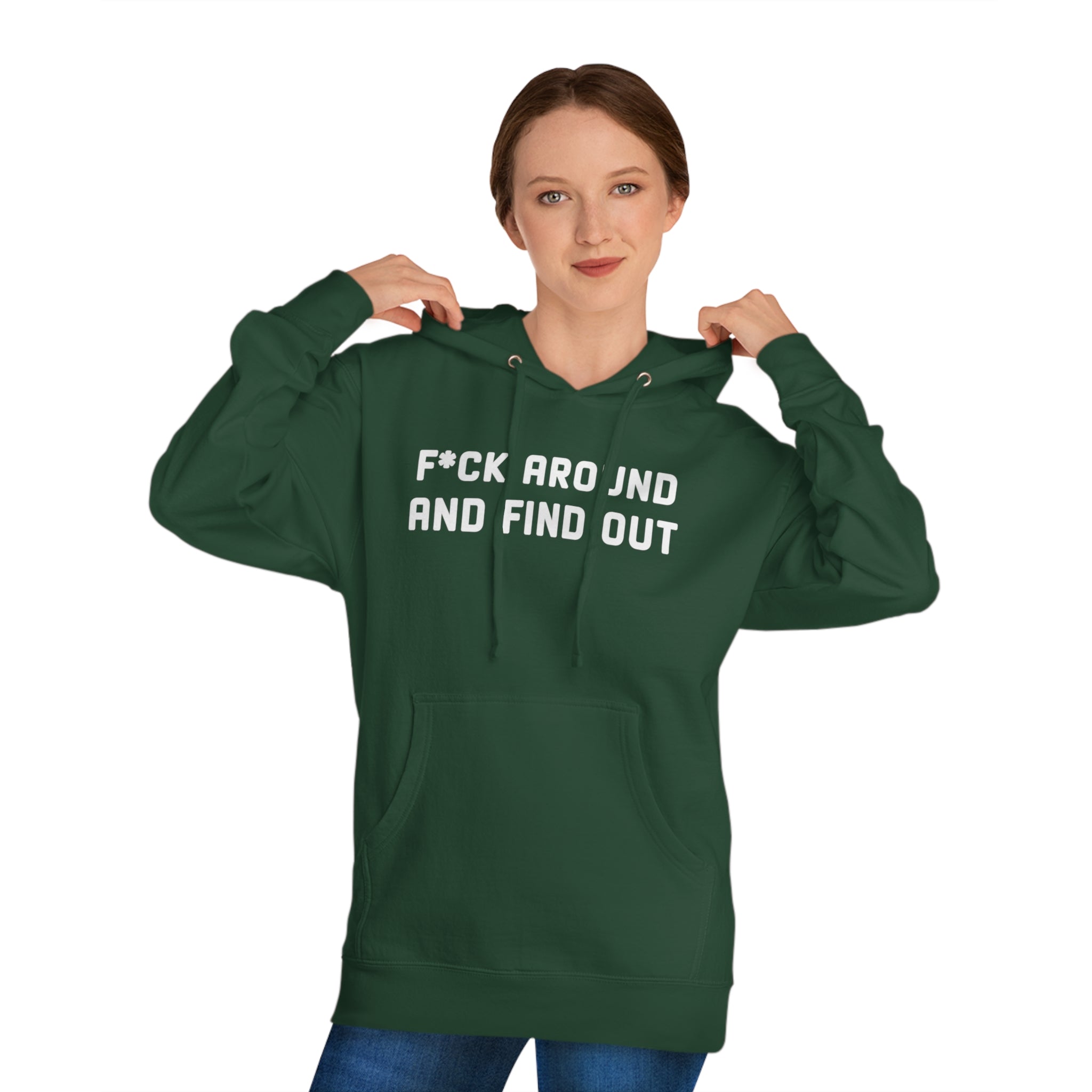 'F*CK Around And Find Out' Bold Statement Unisex Hooded Sweatshirt - Deez Teez