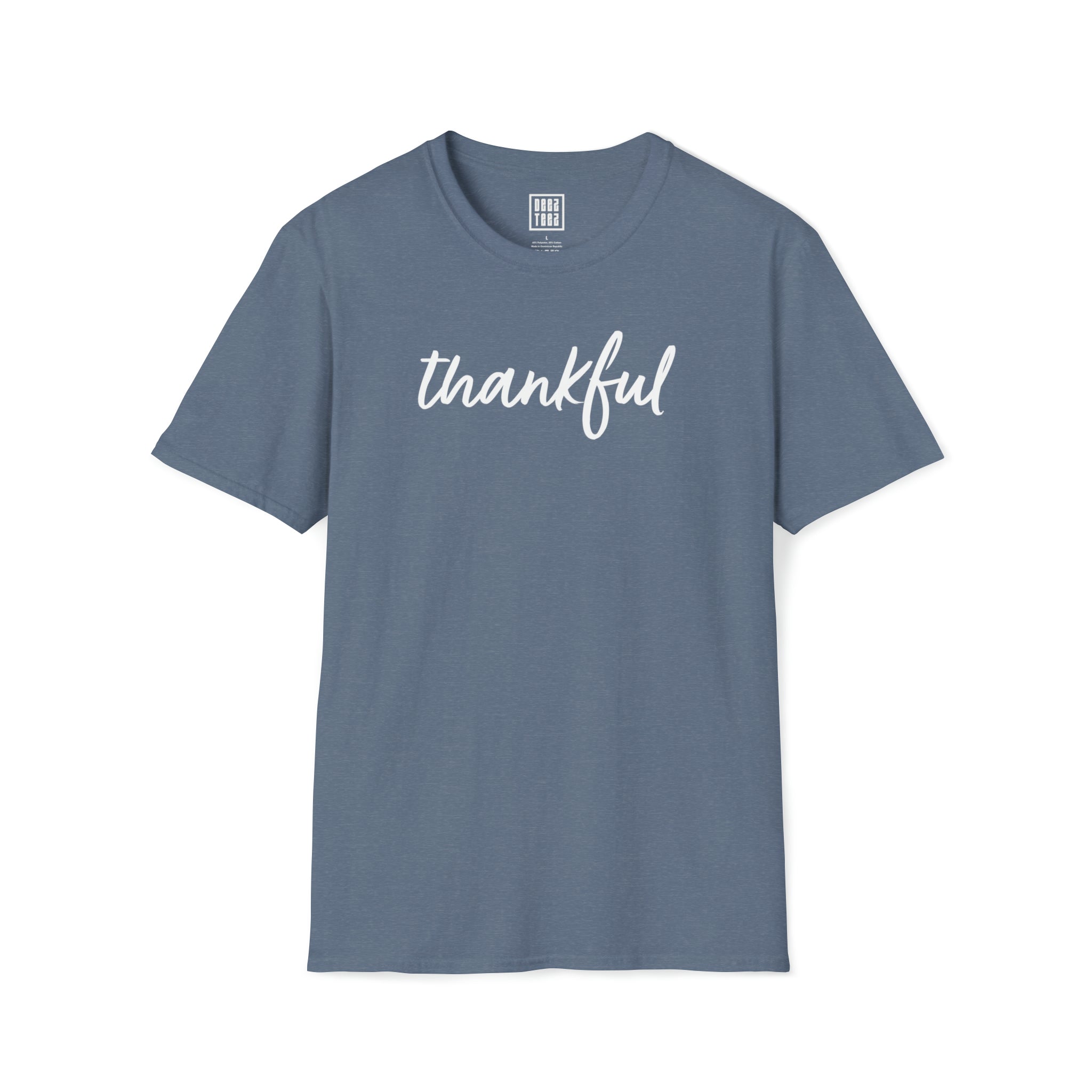 Thankful Statement T-Shirt | Gratitude Tee - Deez Teez