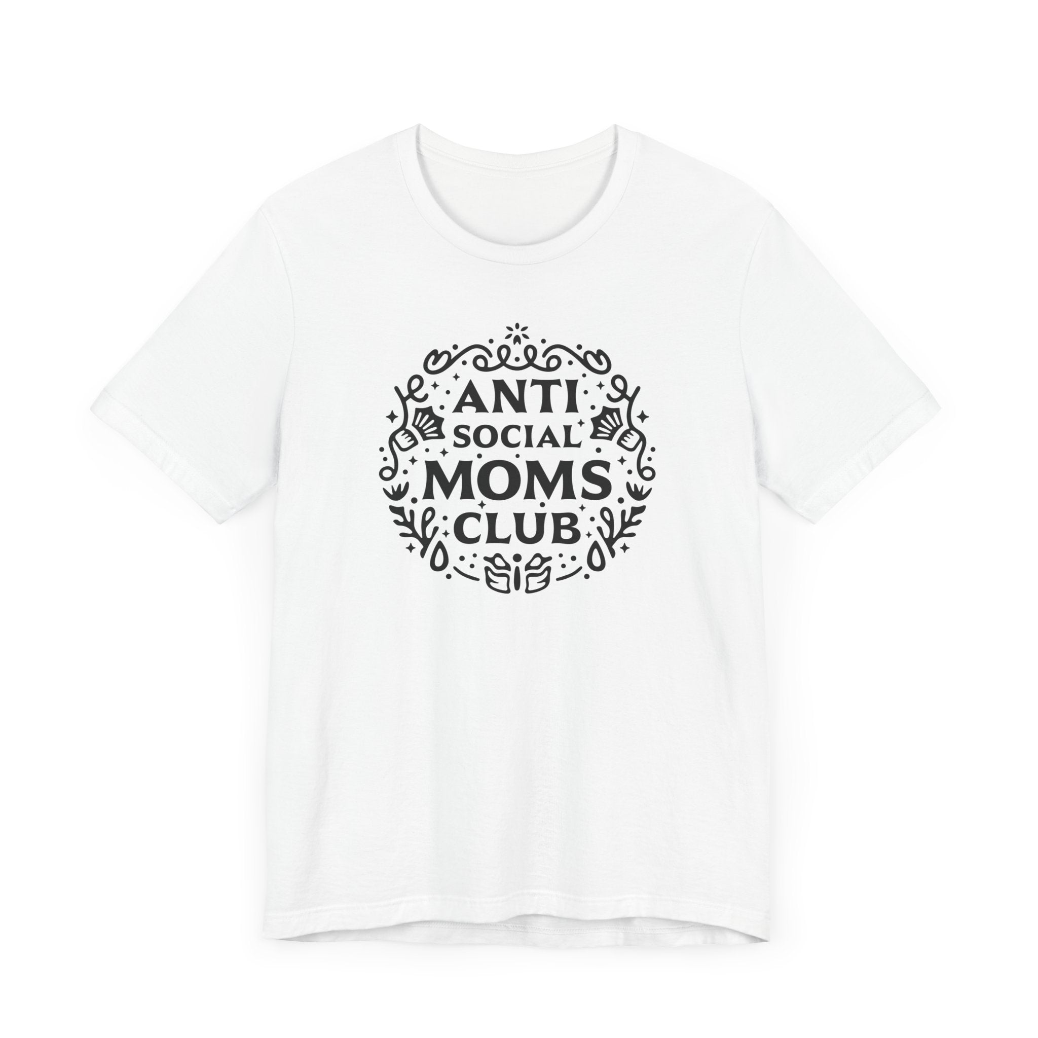 Anti-Social Moms Club T-Shirt | Funny Introvert Mom Tee