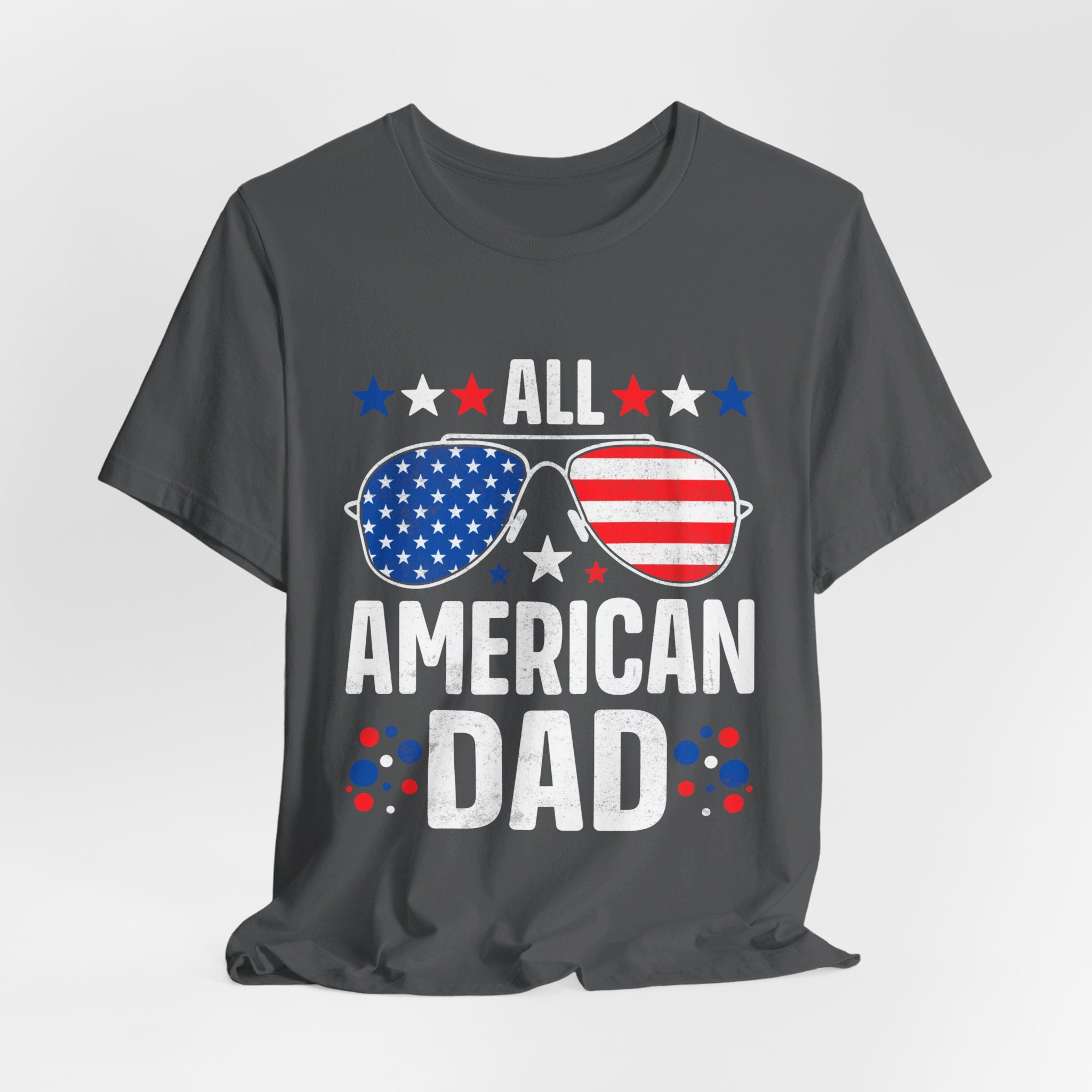 All American Dad T-Shirt | Patriotic Gift for Dad - Deez Teez