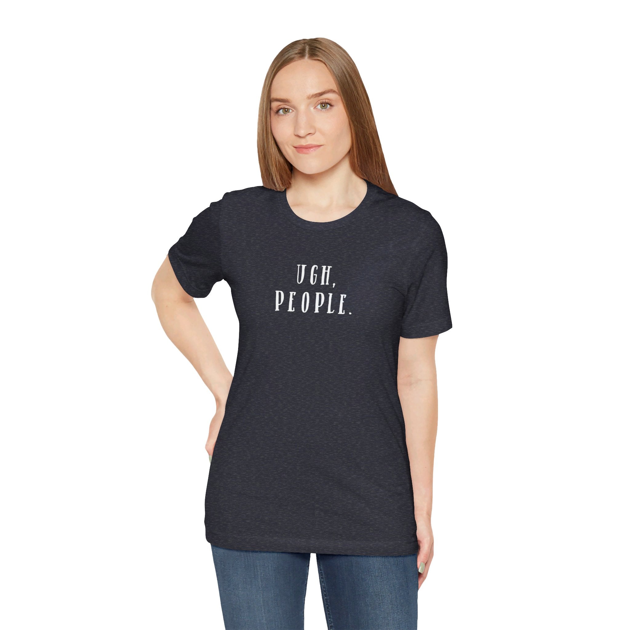 'Ugh, People' Introvert T-Shirt | Perfect for Introverts and Quiet Souls | Customer Service Tee - Deez Teez