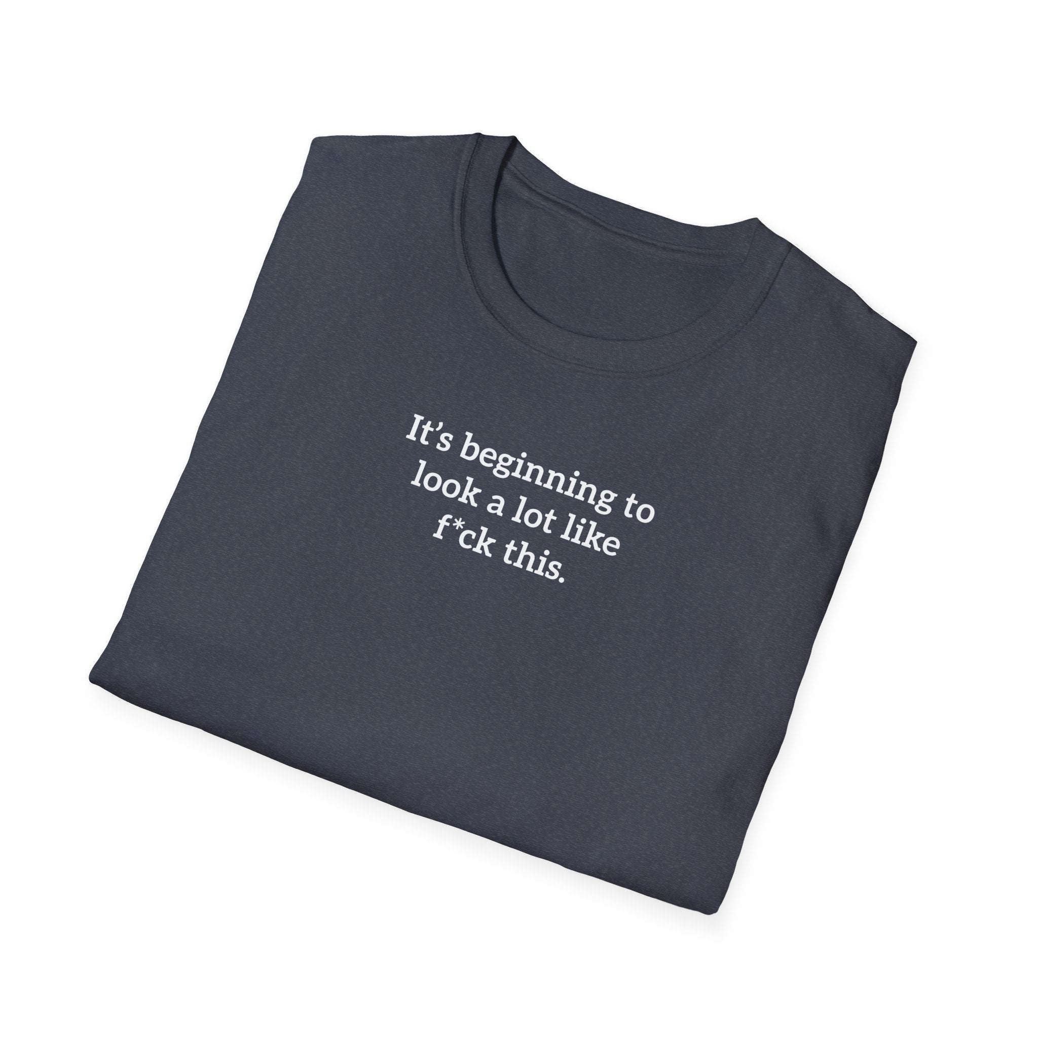 'It's Beginning To Look A Lot Like F*ck This' T-Shirt | Funny Gift Exchange Tee